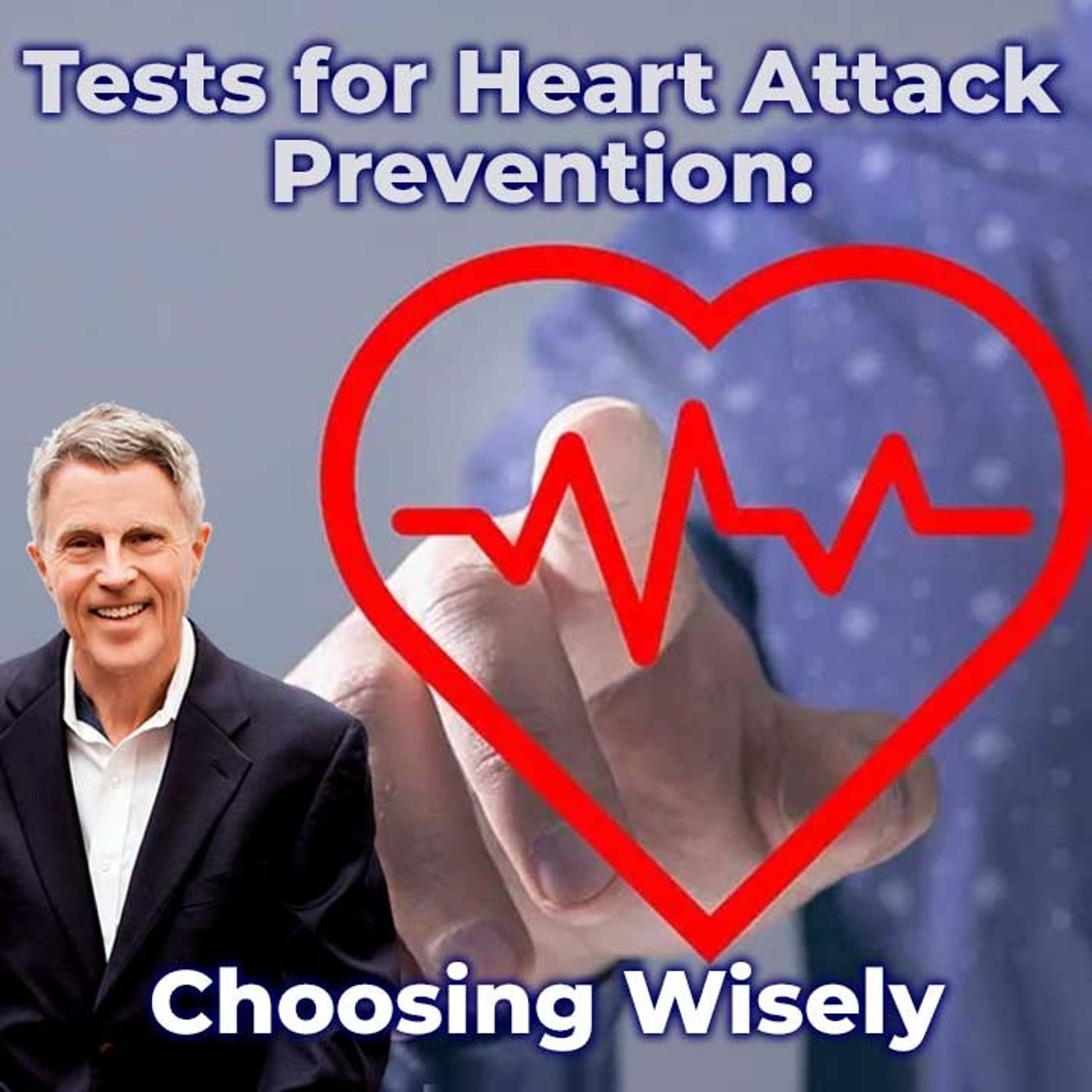 Tests for Heart Attack Prevention: Choosing Wisely - FORD BREWER MD MPH