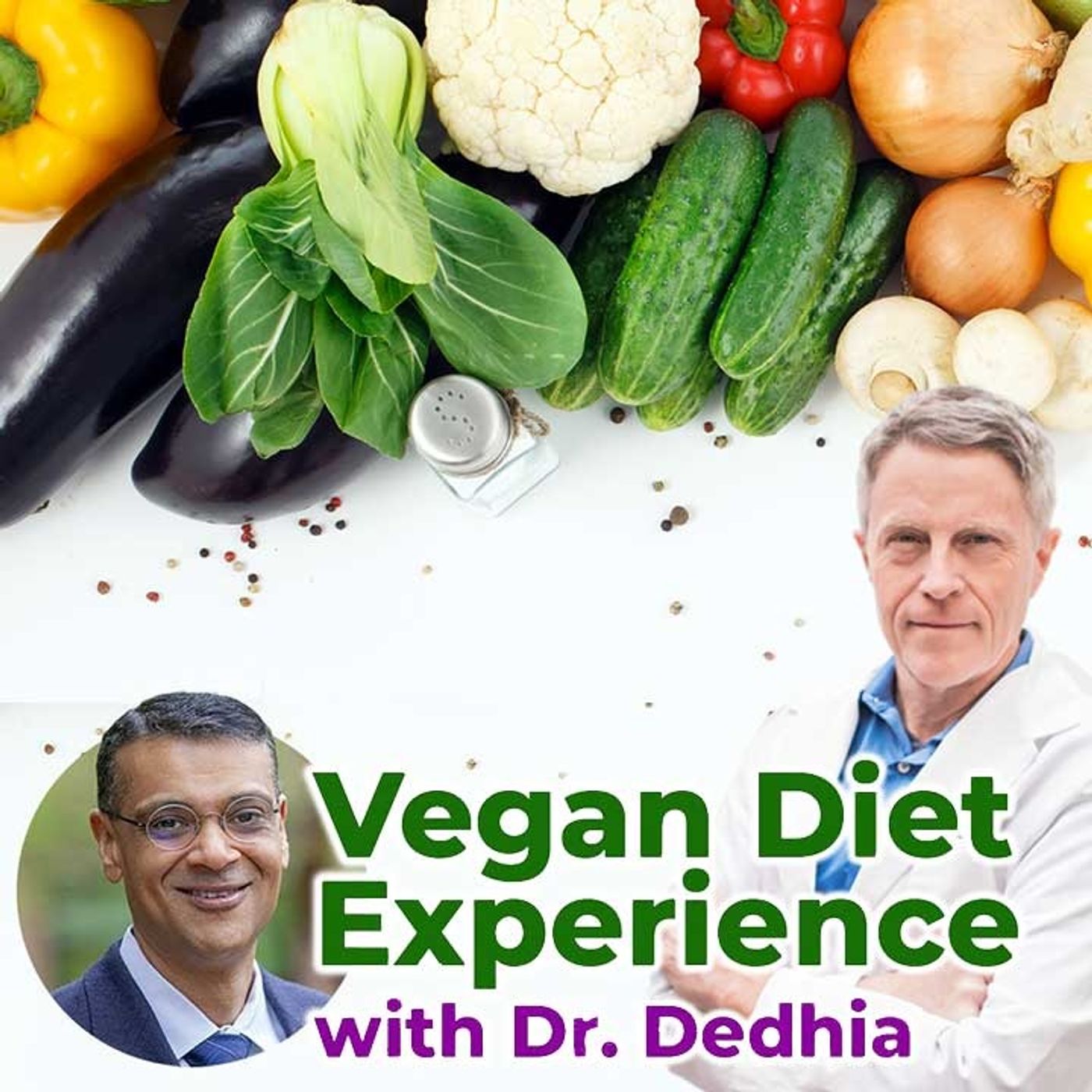 Dr. Dedhia's Experience with Vegan Diet - FORD BREWER MD MPH