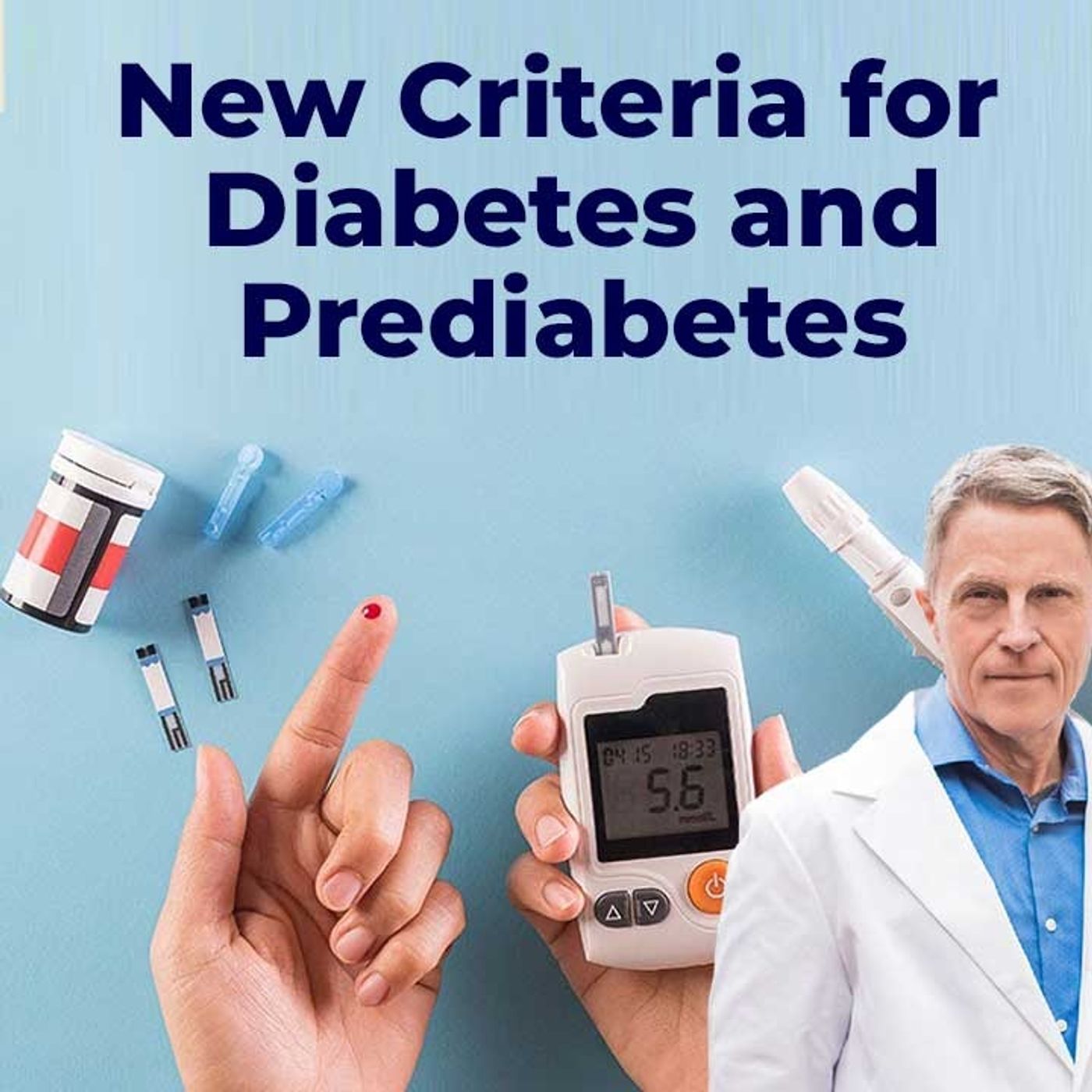 New Criteria for Diabetes and Prediabetes - FORD BREWER MD MPH