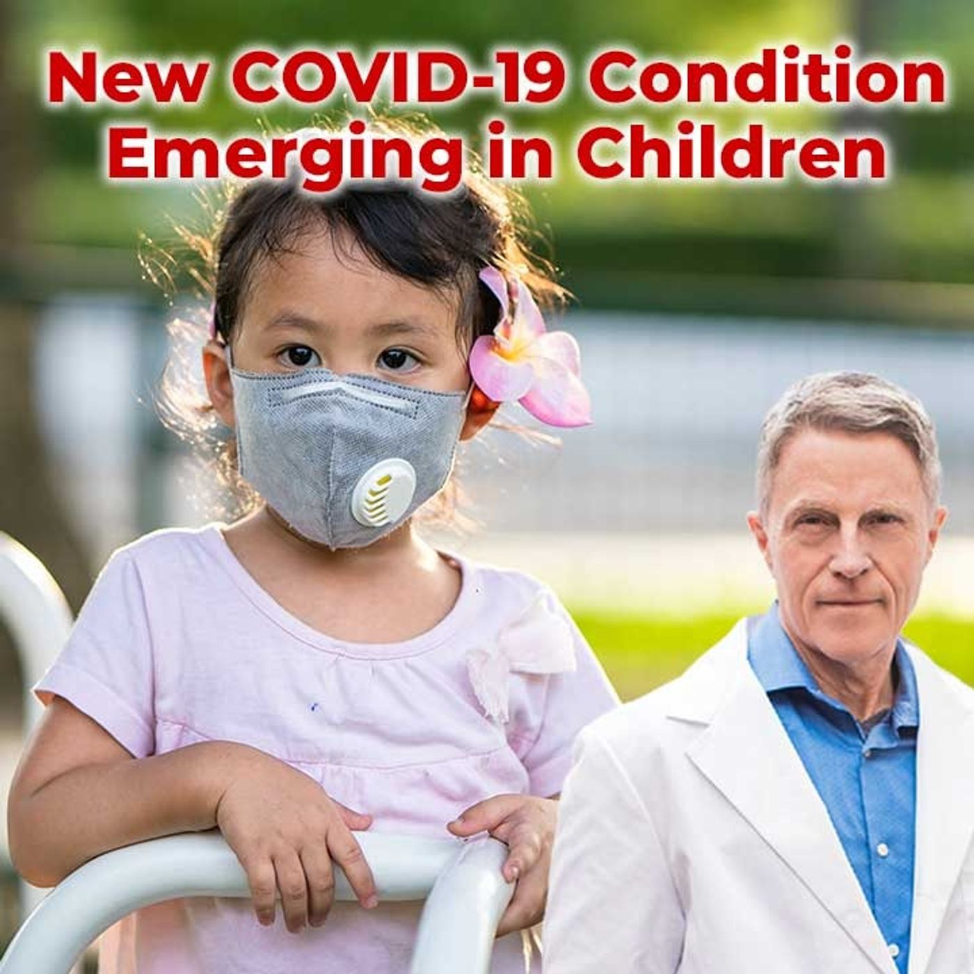 New COVID-19 Condition Emerging in Children - FORD BREWER MD MPH