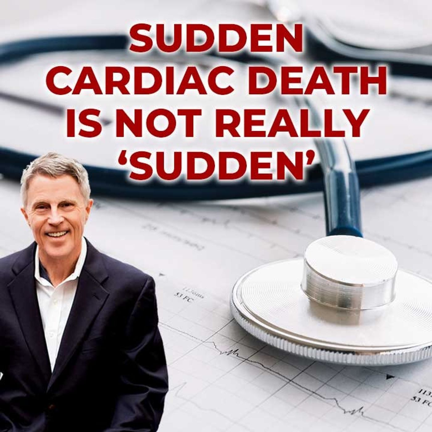 Sudden Cardiac Death is Not Really "Sudden" - FORD BREWER MD MPH