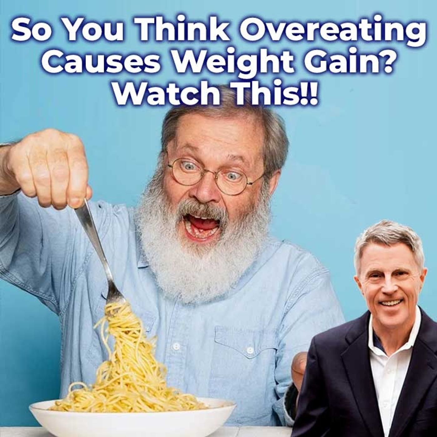 So You Think Overeating Causes Weight Gain? Watch This!! - FORD BREWER MD MPH