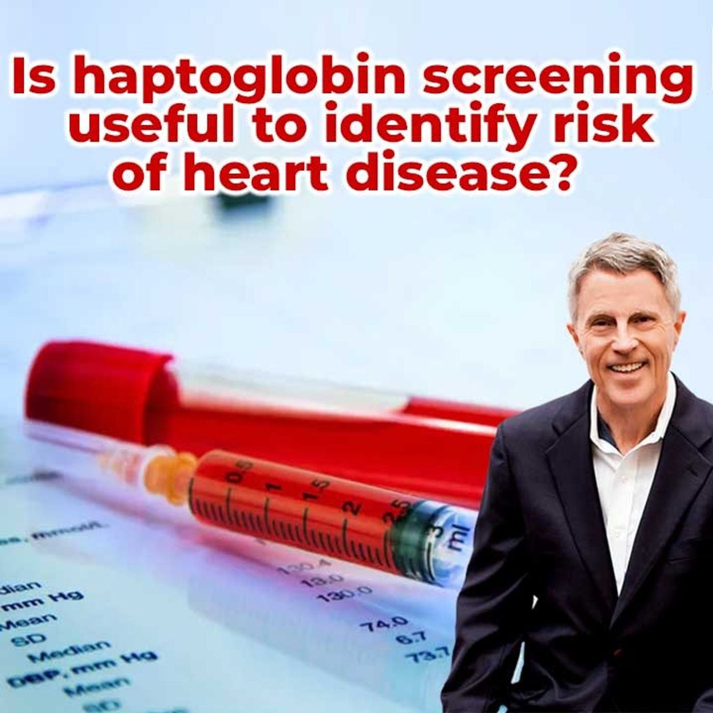 Is haptoglobin screening useful to identify risk of heart disease? - FORD BREWER MD MPH