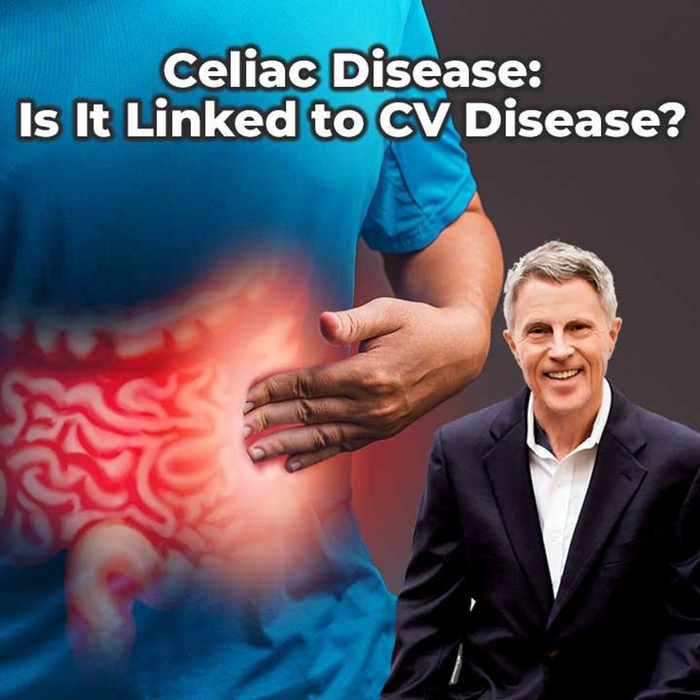 Celiac Disease: is it linked to CV disease? - FORD BREWER MD MPH