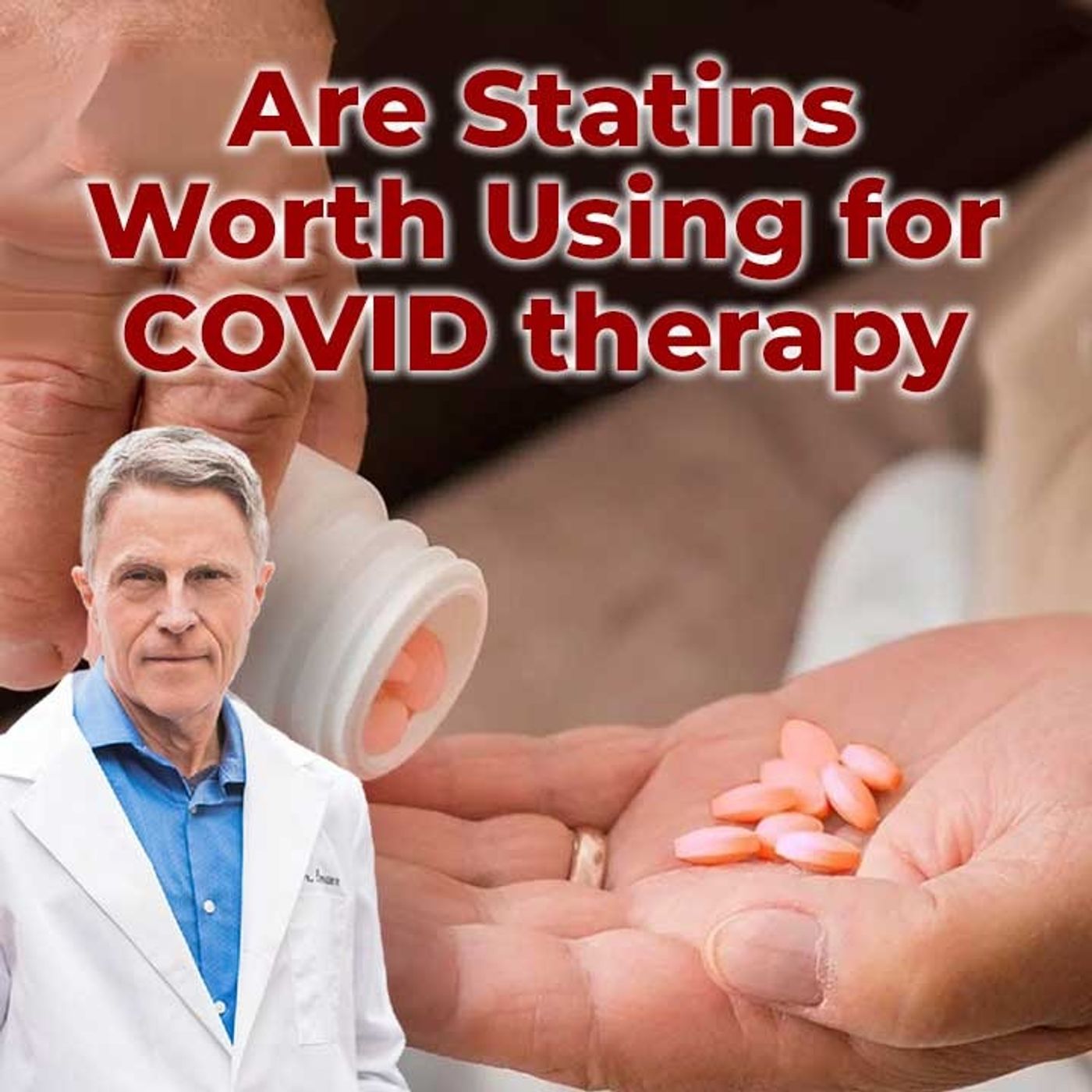 Are statins worth using for COVID therapy - FORD BREWER MD MPH