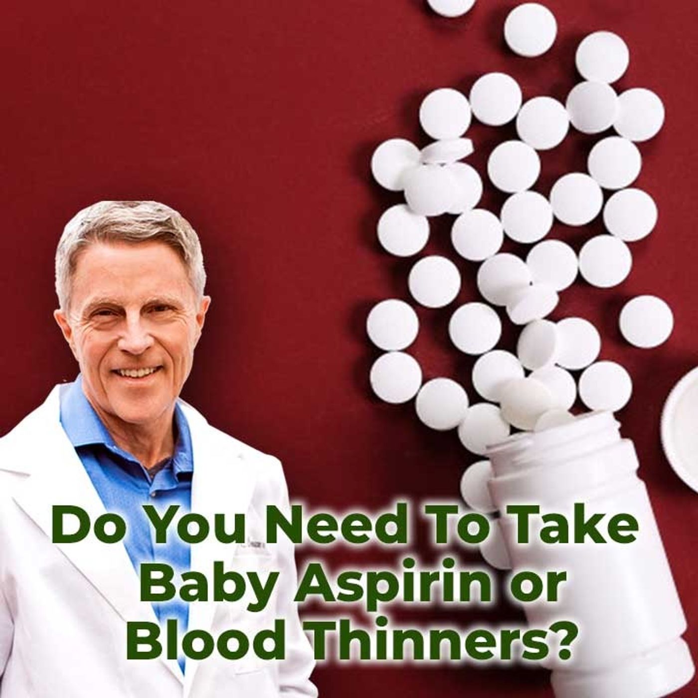 Do You Need To Take Baby Aspirin or Blood Thinners? - FORD BREWER MD MPH
