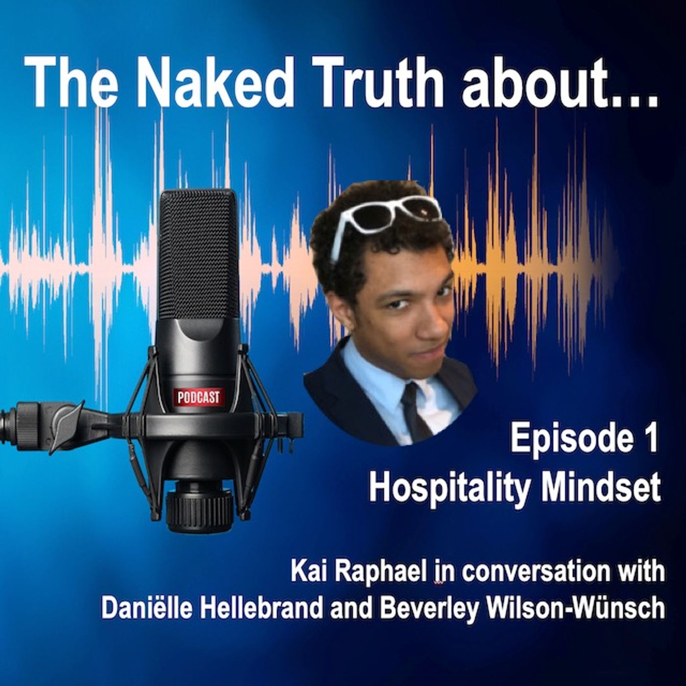 Episode 1 - Hospitality