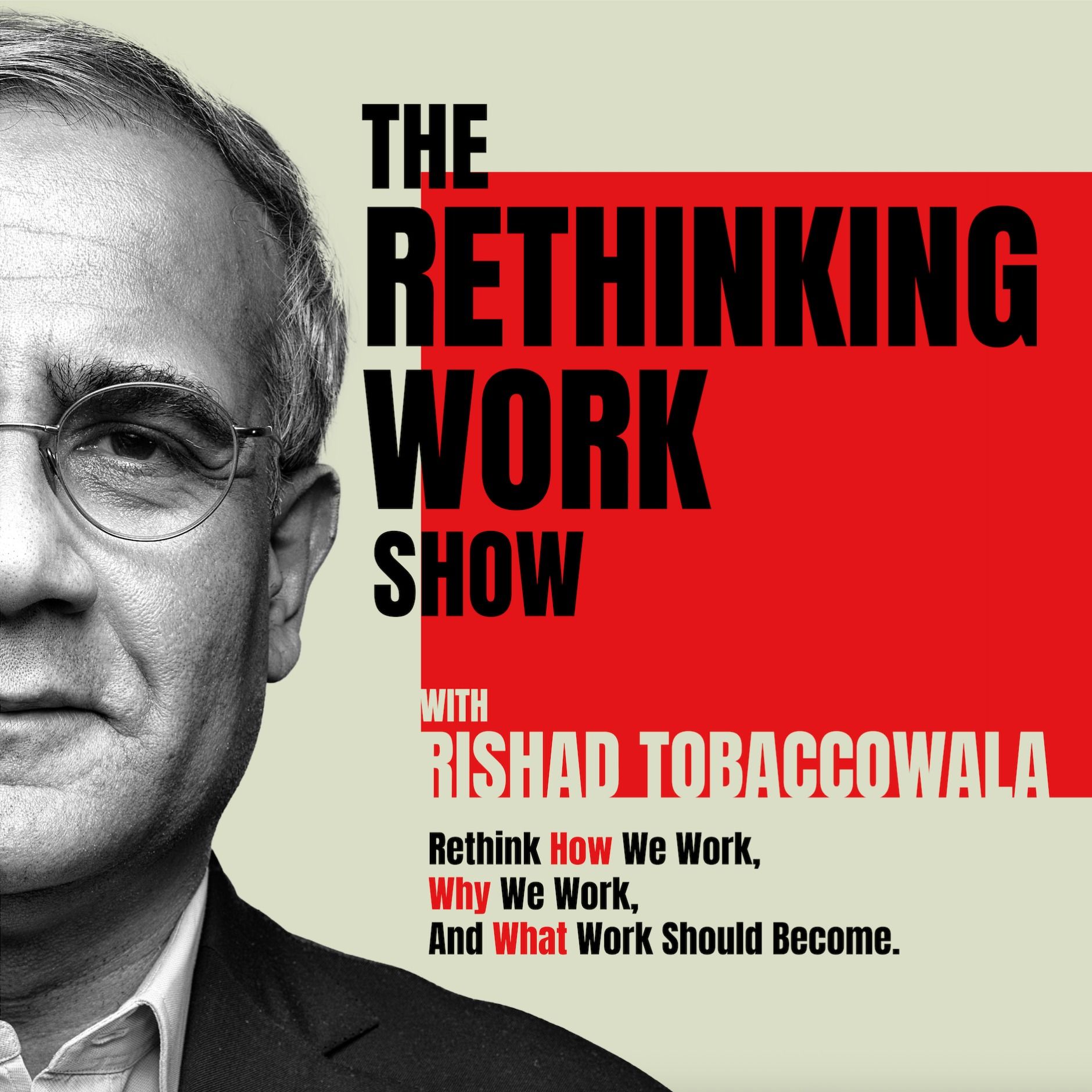 The Rethinking Work Show