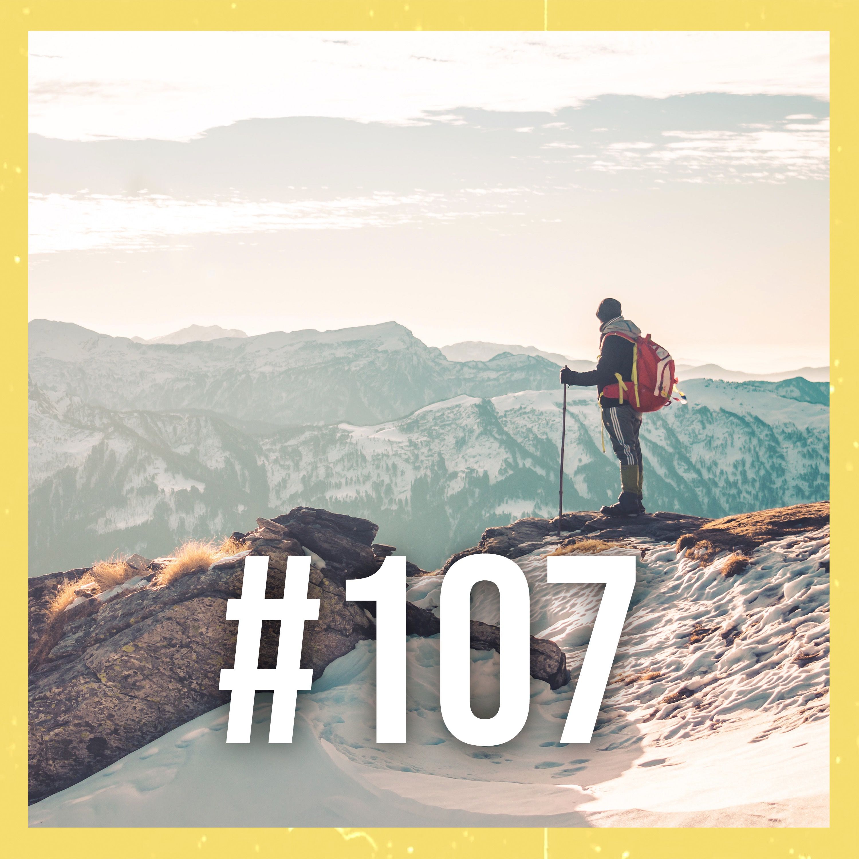 #107 – Mi köze van mindenkinek hirtelen a hegymászáshoz?