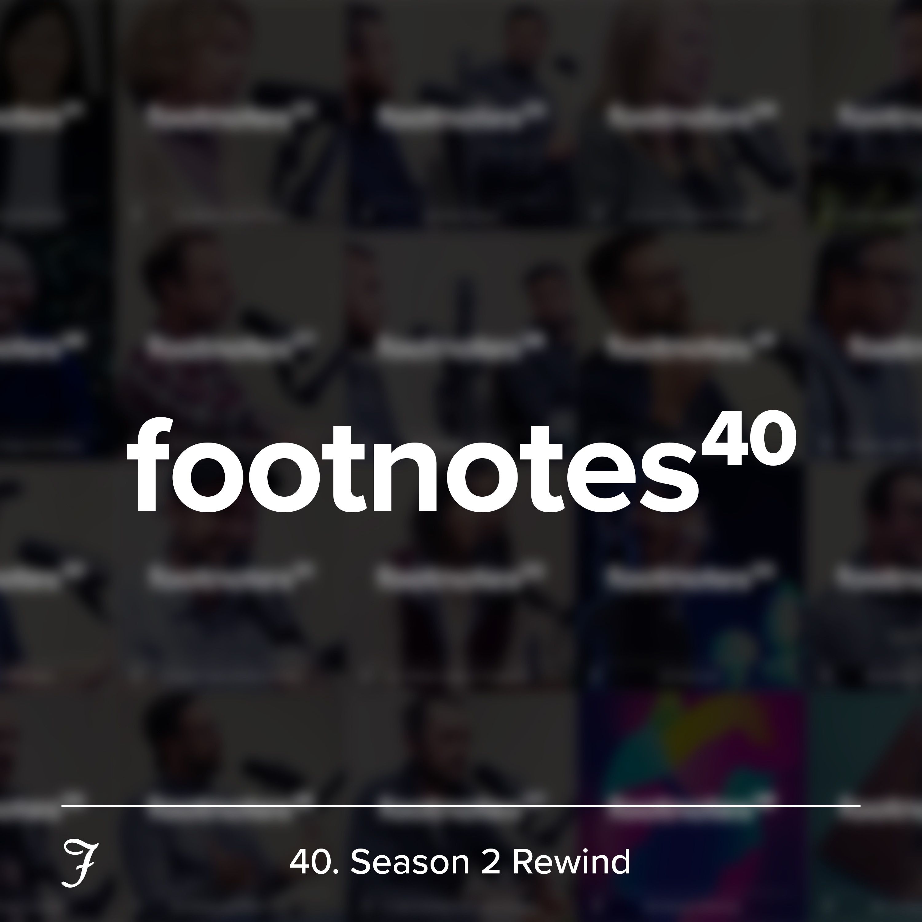 Episode 40: Season 2 Rewind 📼