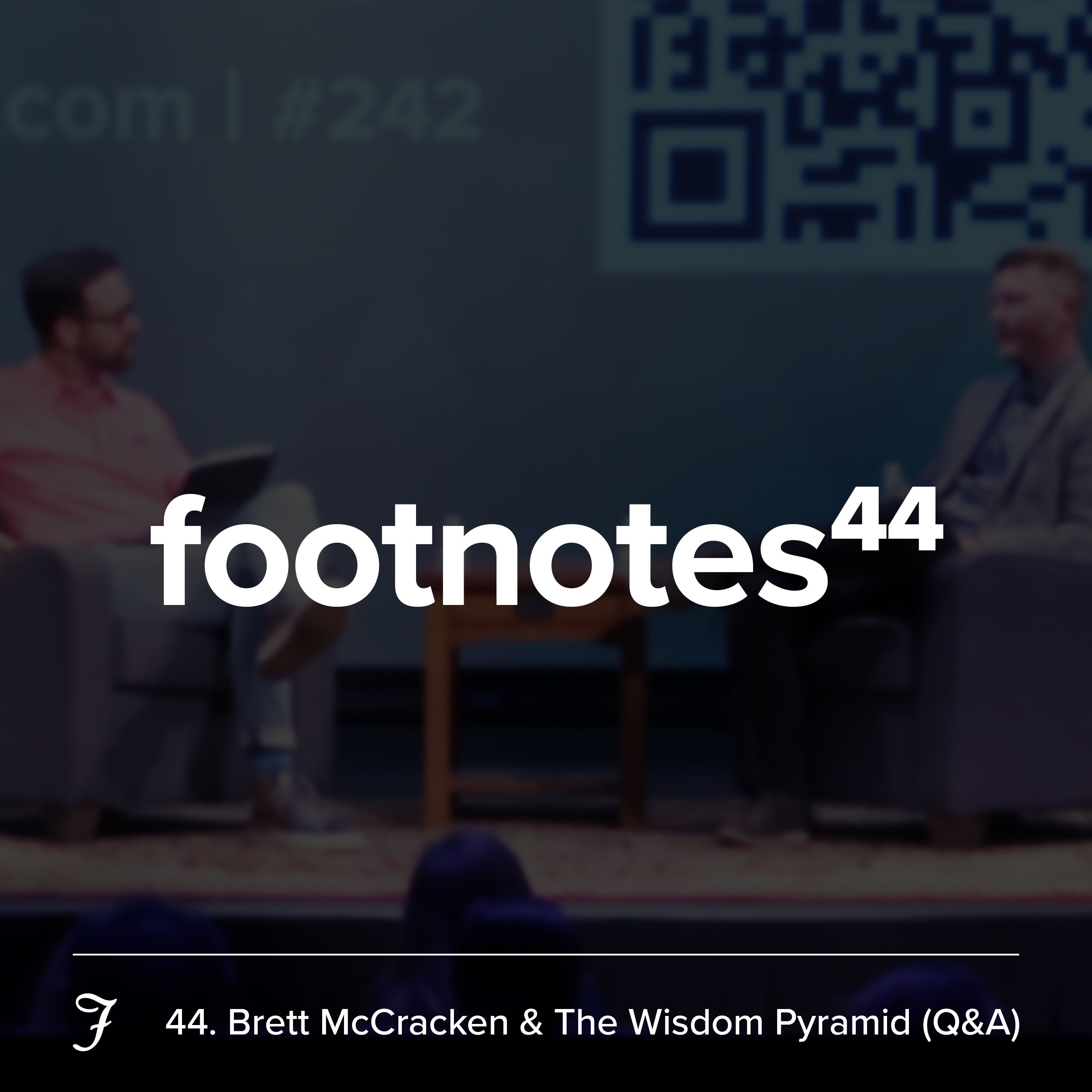 Episode 44: Brett McCracken & The Wisdom Pyramid (Q&A)