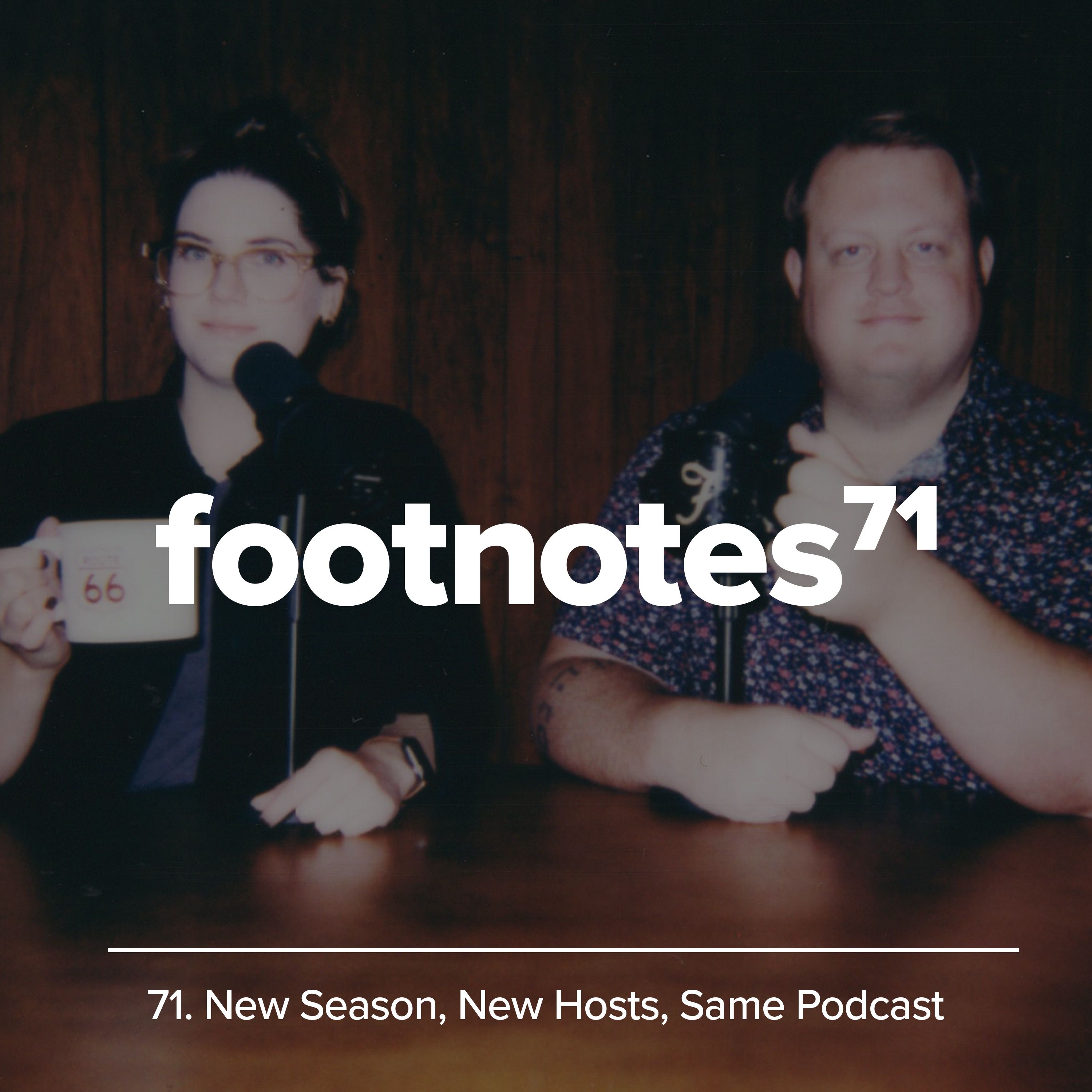 Episode 71: New Season, New Hosts, Same Podcast 💁🏻‍♀️🙆🏼‍♂️