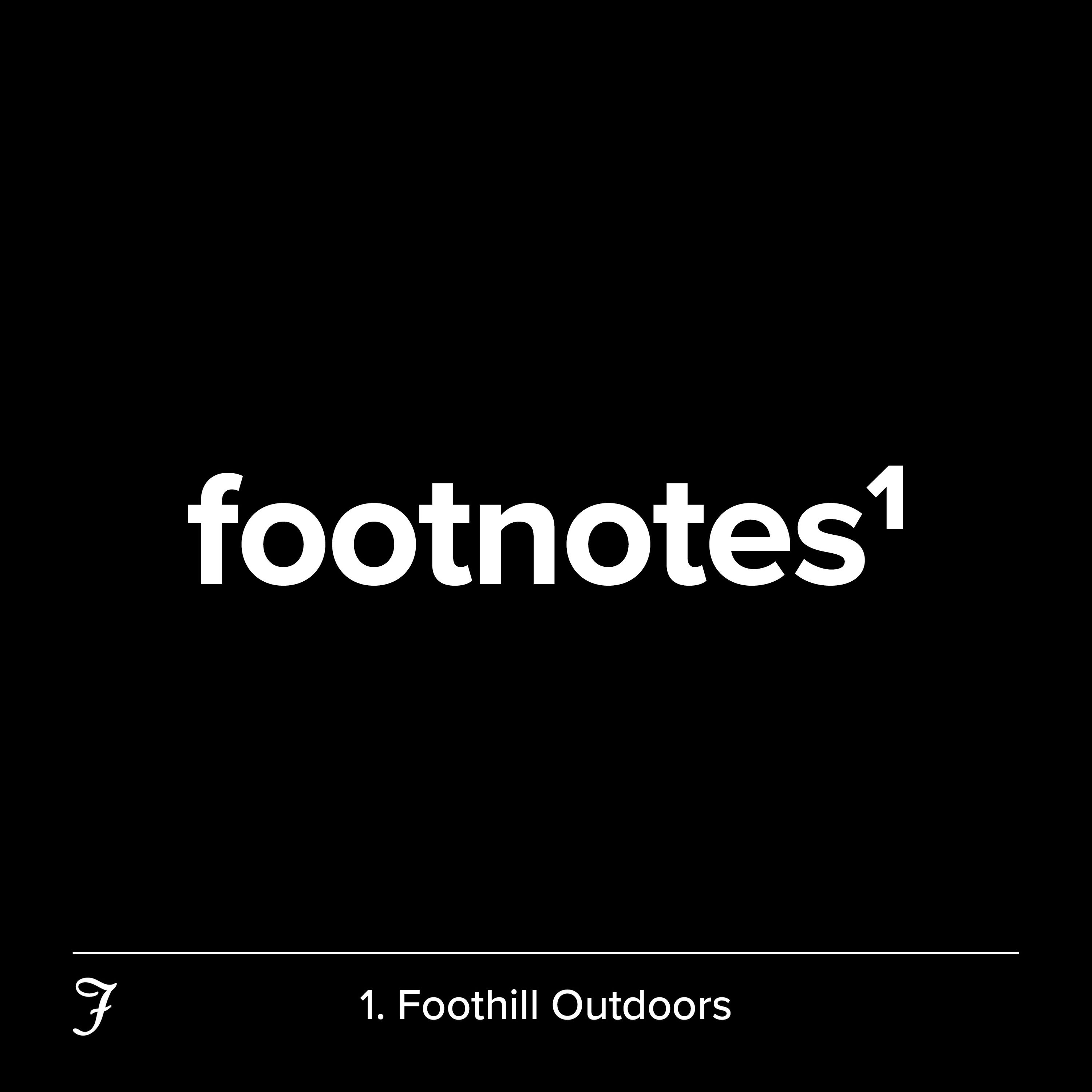 Episode 1: Foothill Outdoors