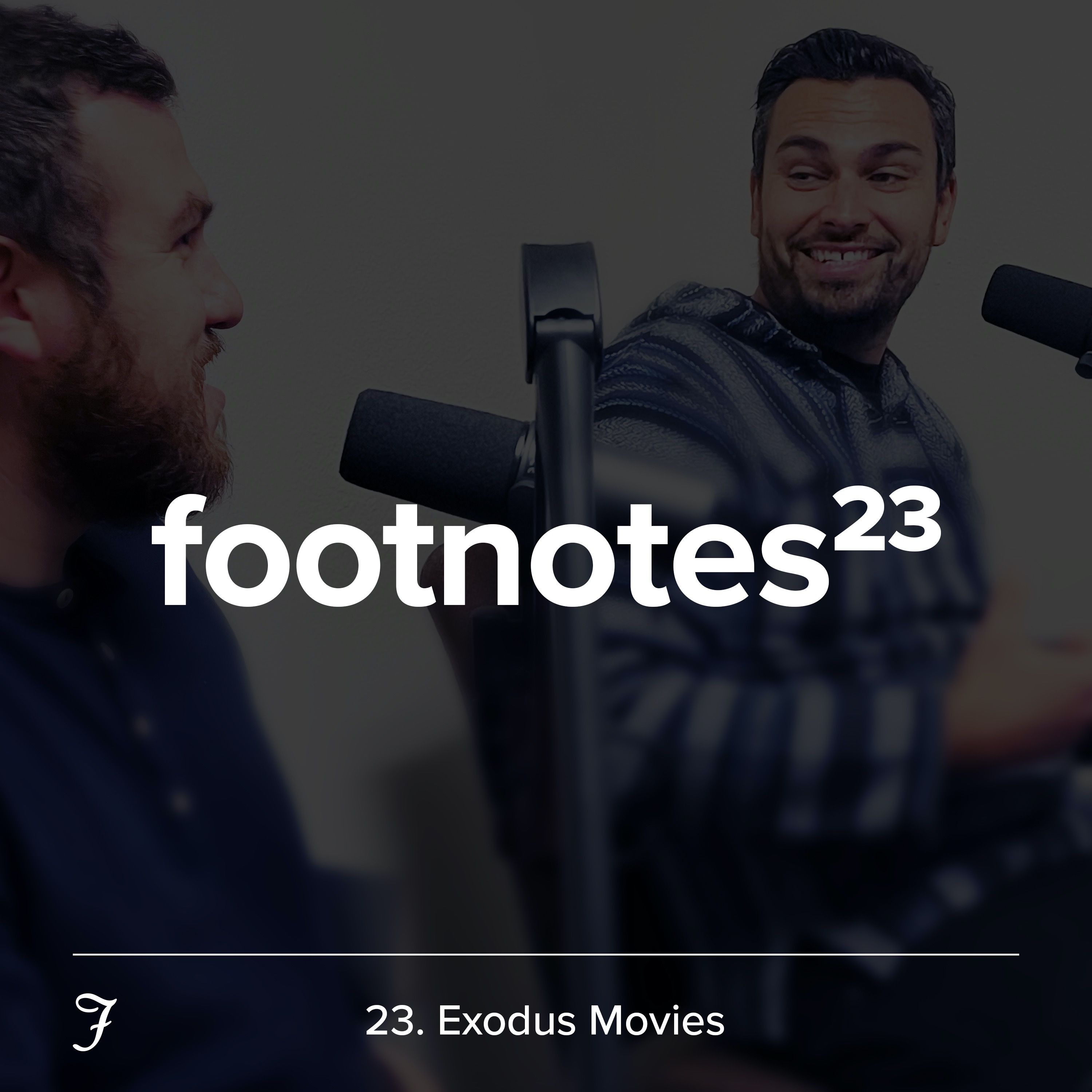 Episode 23: Exodus Movies