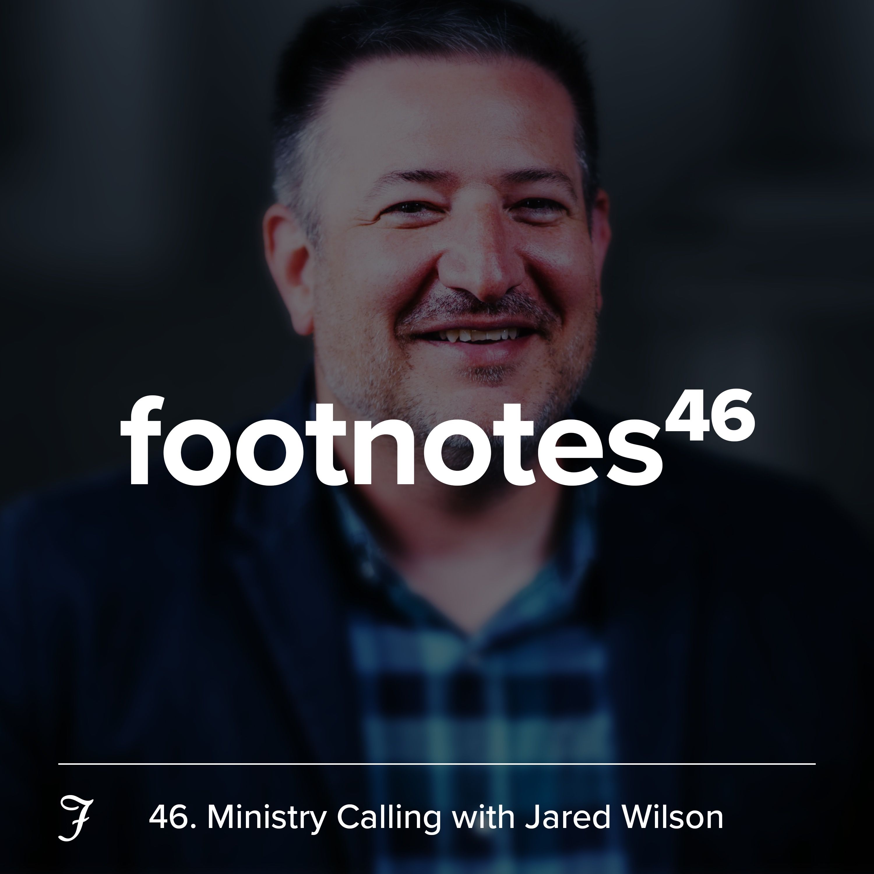 Episode 46: Ministry Calling with Jared Wilson and Chris Lewis 📞