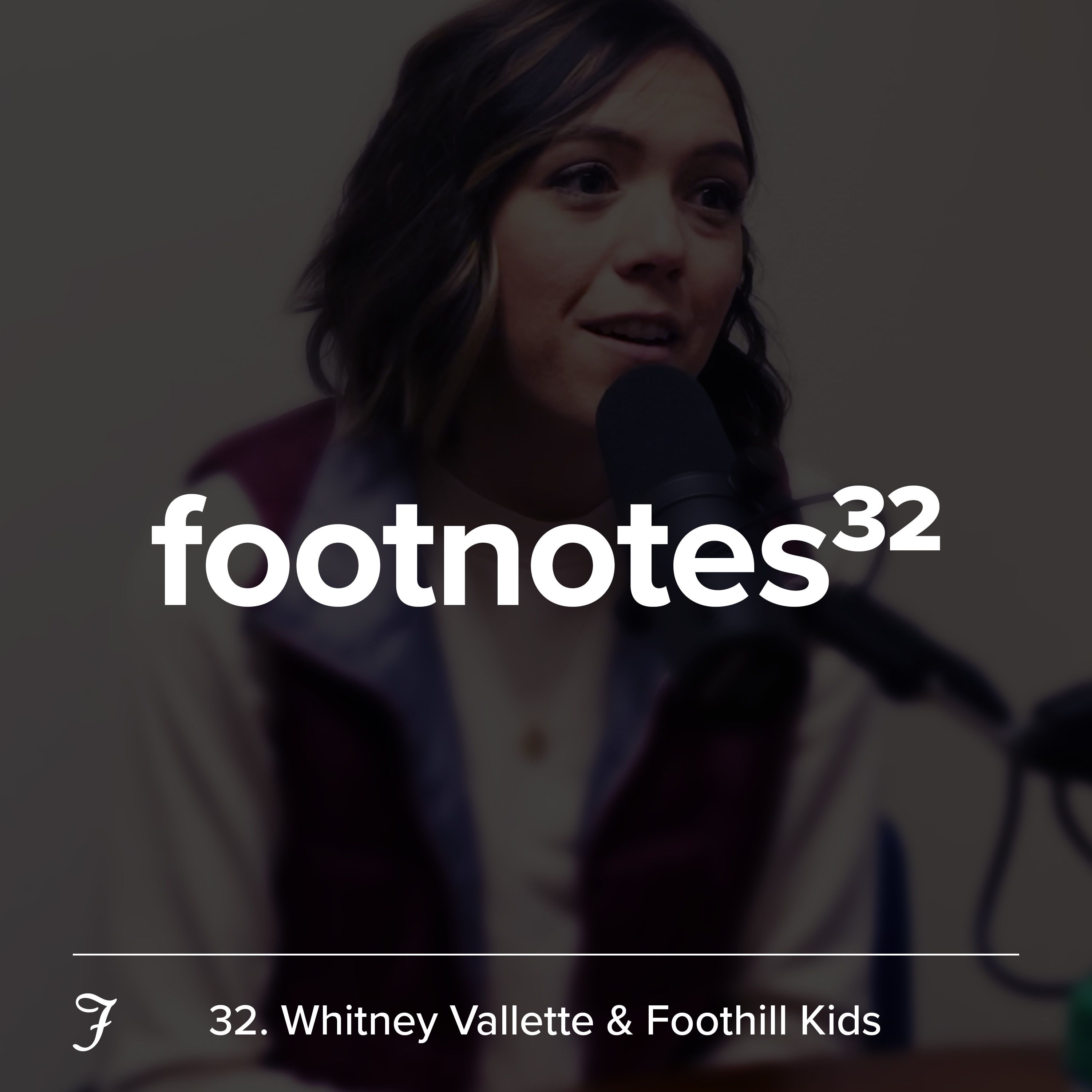 Episode 32: Whitney Vallette & Foothill Kids 👶