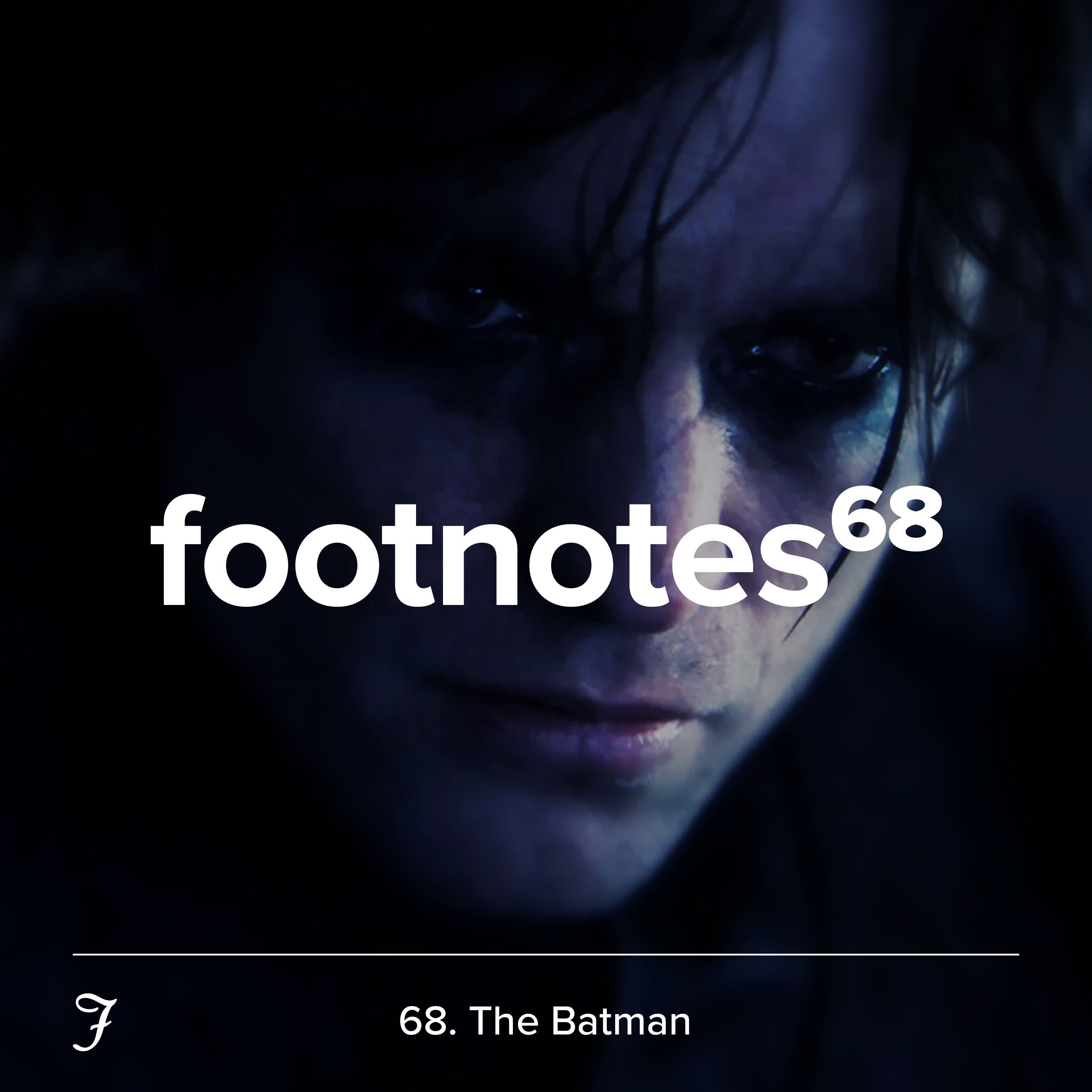 Episode 68: The Batman