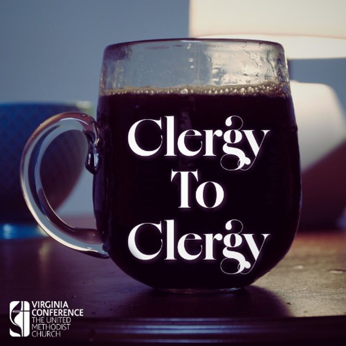 Clergy to Clergy - Pastoring and Parenting