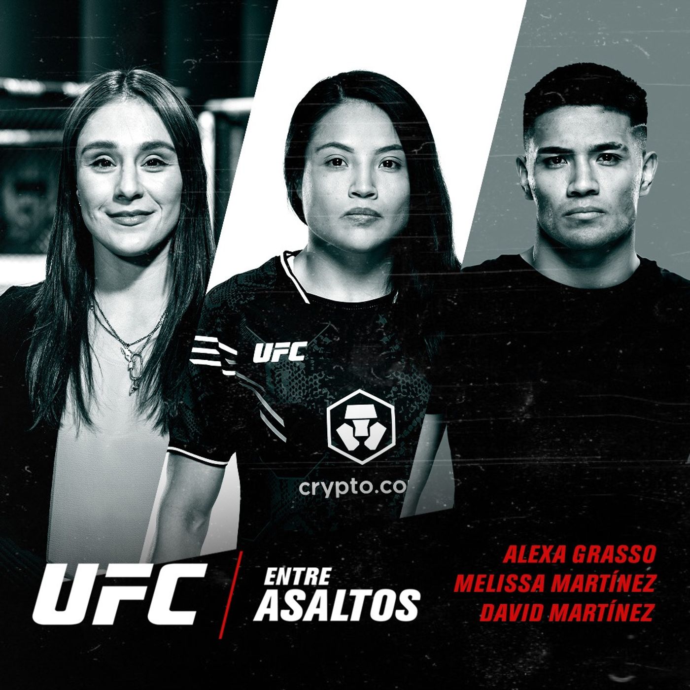 UFC Entre Asaltos: Episodio 59 – Con Alexa Grasso, Melissa Martínez y David Martínez UFC Entre Asaltos: Episodio 59 – Con Alexa Grasso, Melissa Martínez y David Martínez