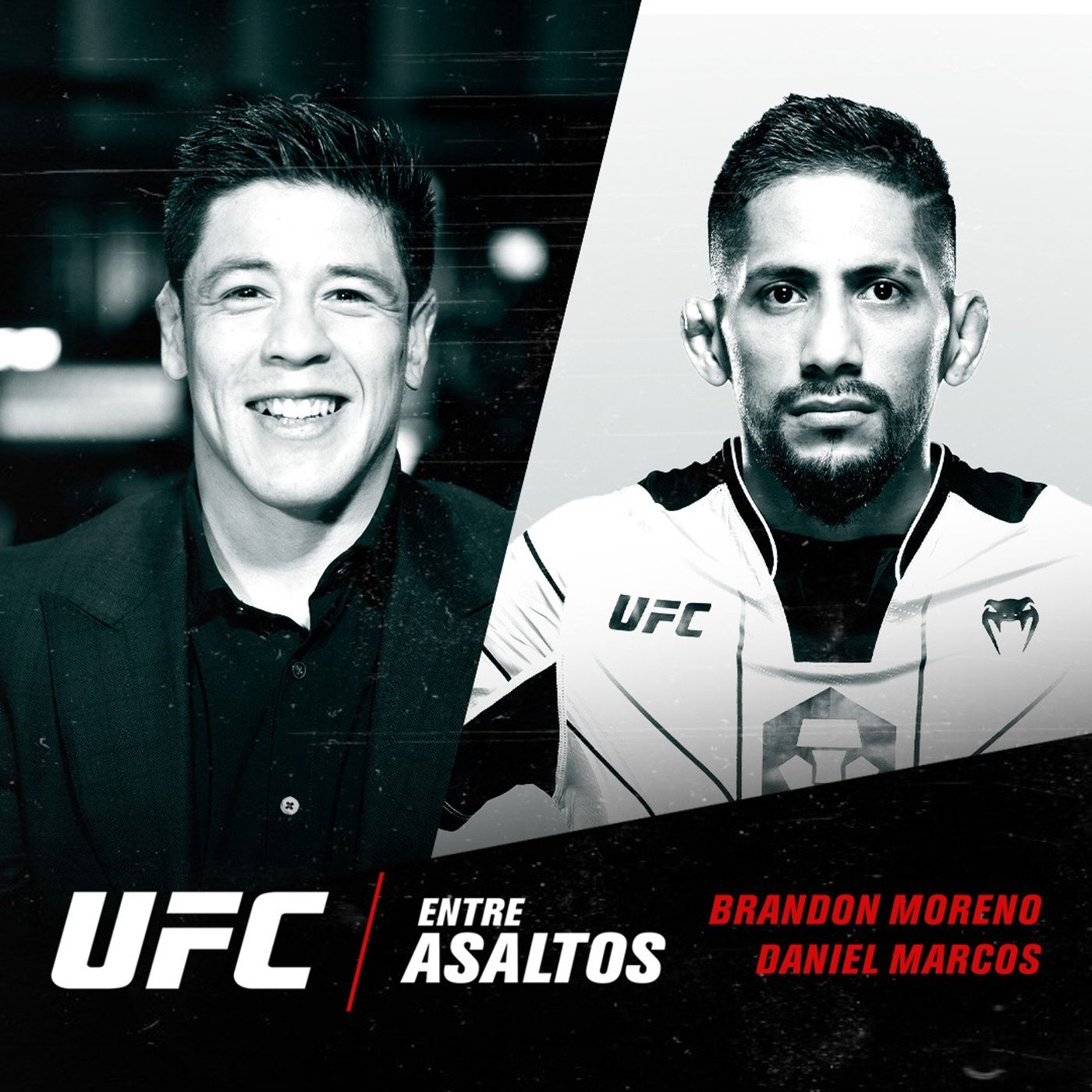 UFC Entre Asaltos Episodio 47 – Con Brandon Moreno y Daniel Marcos UFC Entre Asaltos Episodio 47 – Con Brandon Moreno y Daniel Marcos