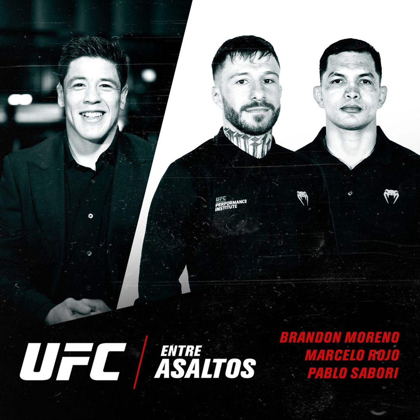 UFC Entre Asaltos: Episodio 62 – Con Brandon Moreno, Marcelo Rojo y Pablo Sabori UFC Entre Asaltos: Episodio 62 – Con Brandon Moreno, Marcelo Rojo y Pablo Sabori