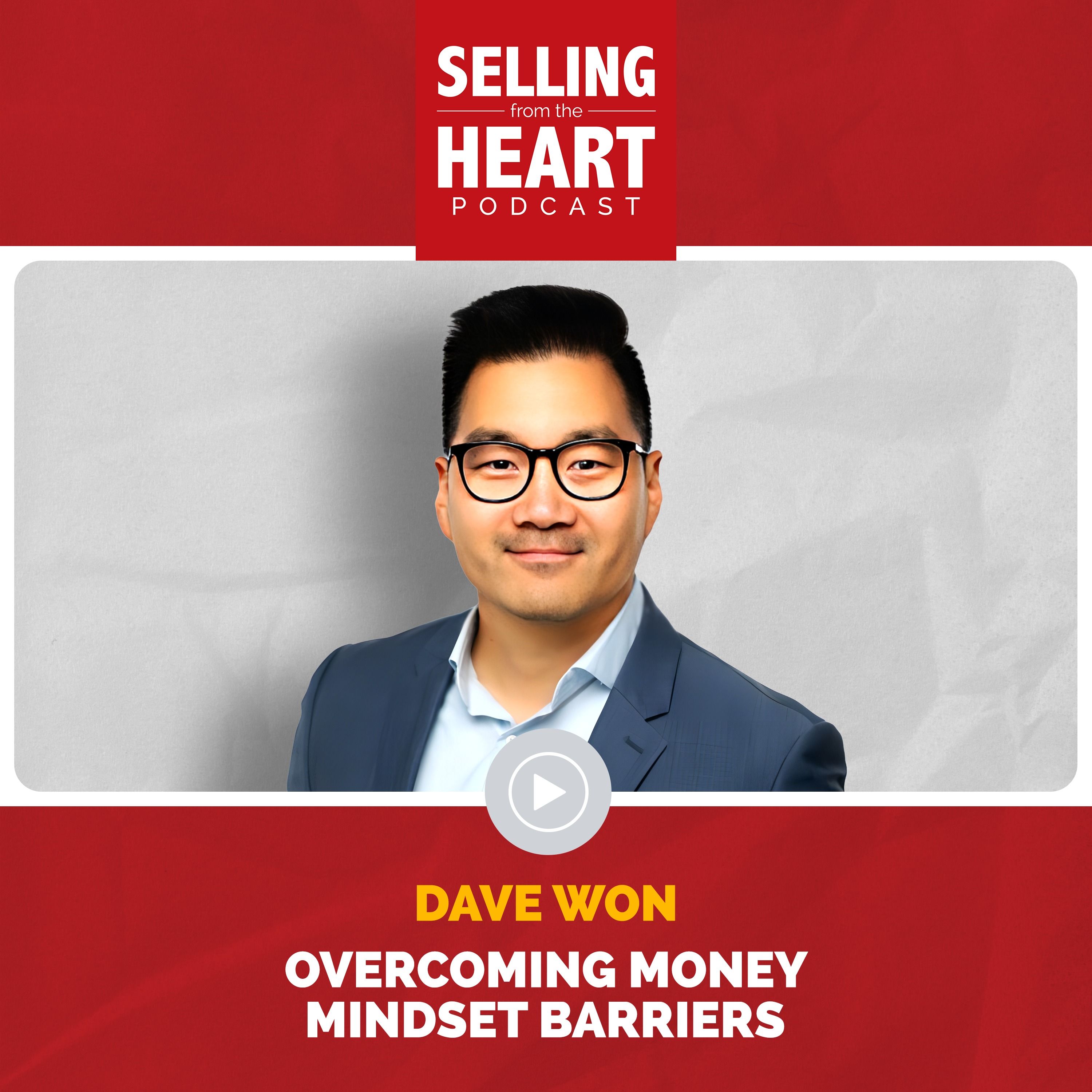 Selling From the Heart Podcast