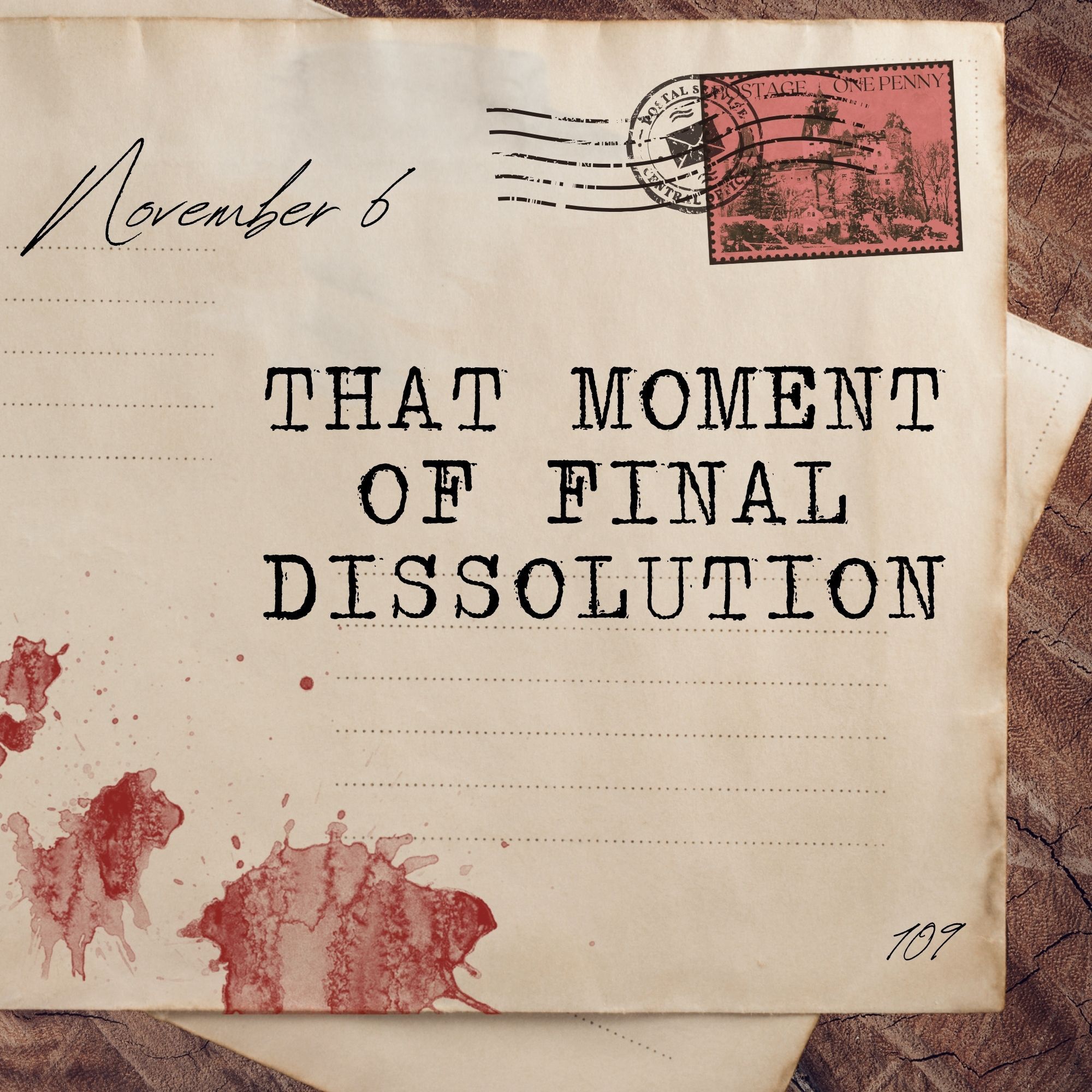 November 6: That Moment of Final Dissolution