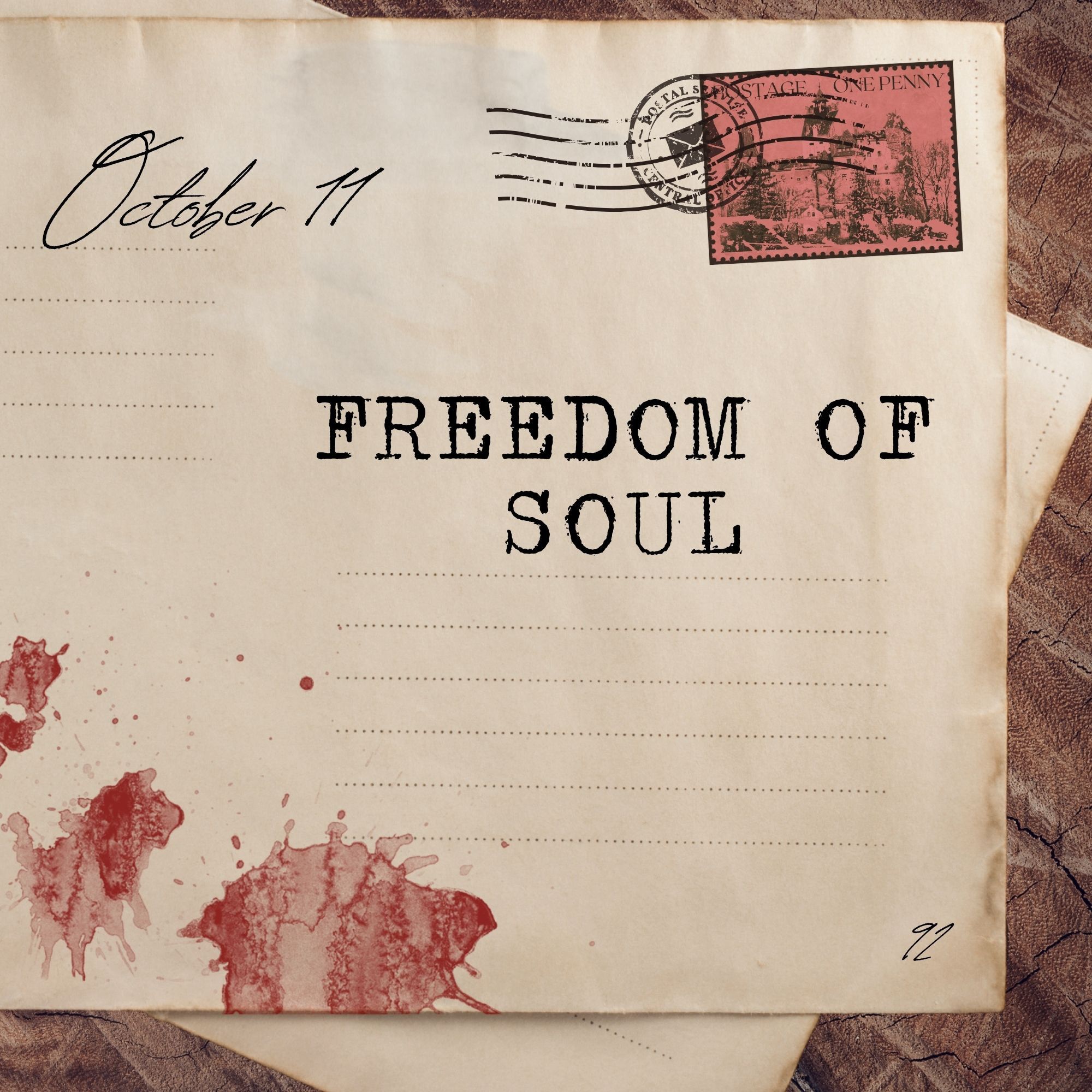 October 11: Freedom of Soul