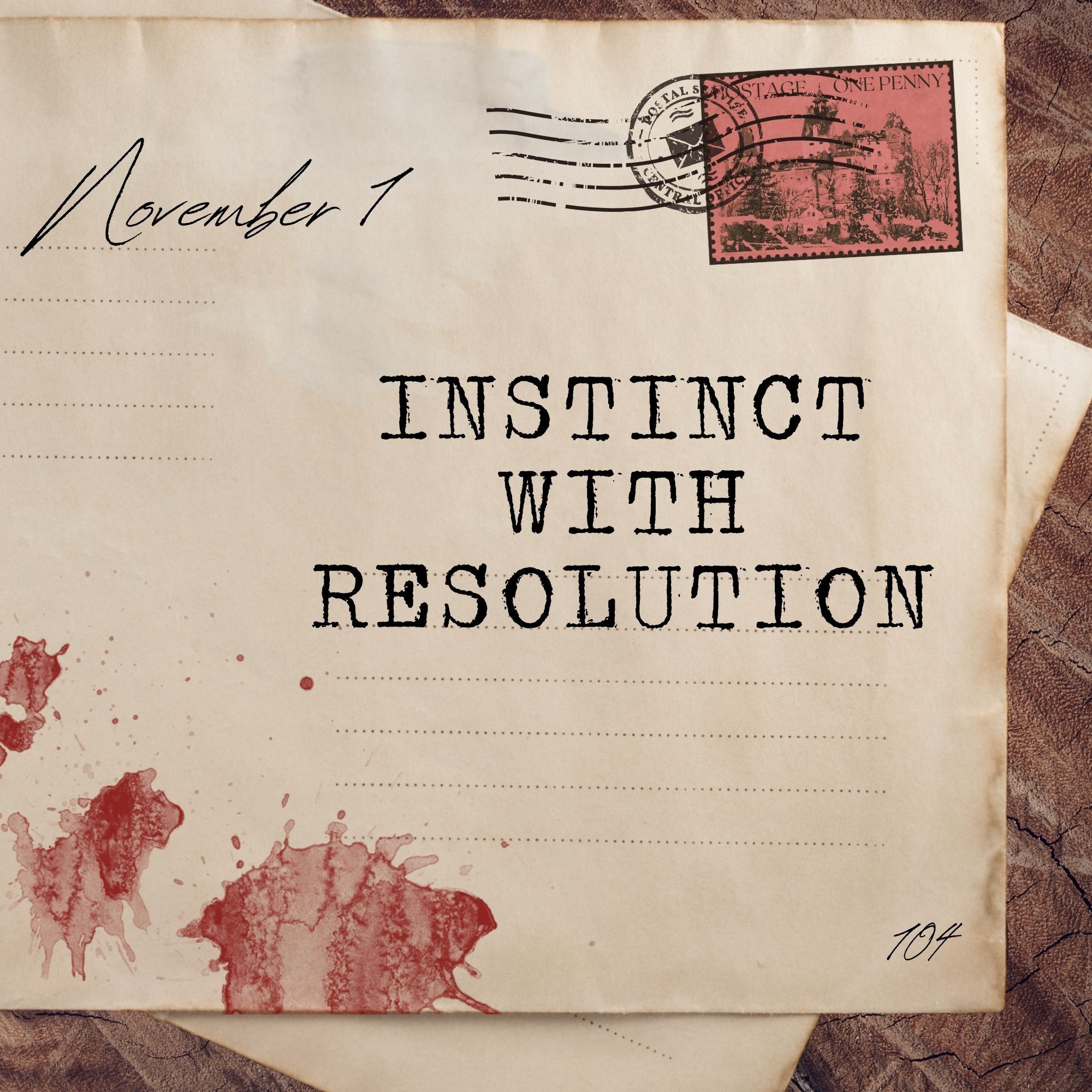 November 1: Instinct with Resolution