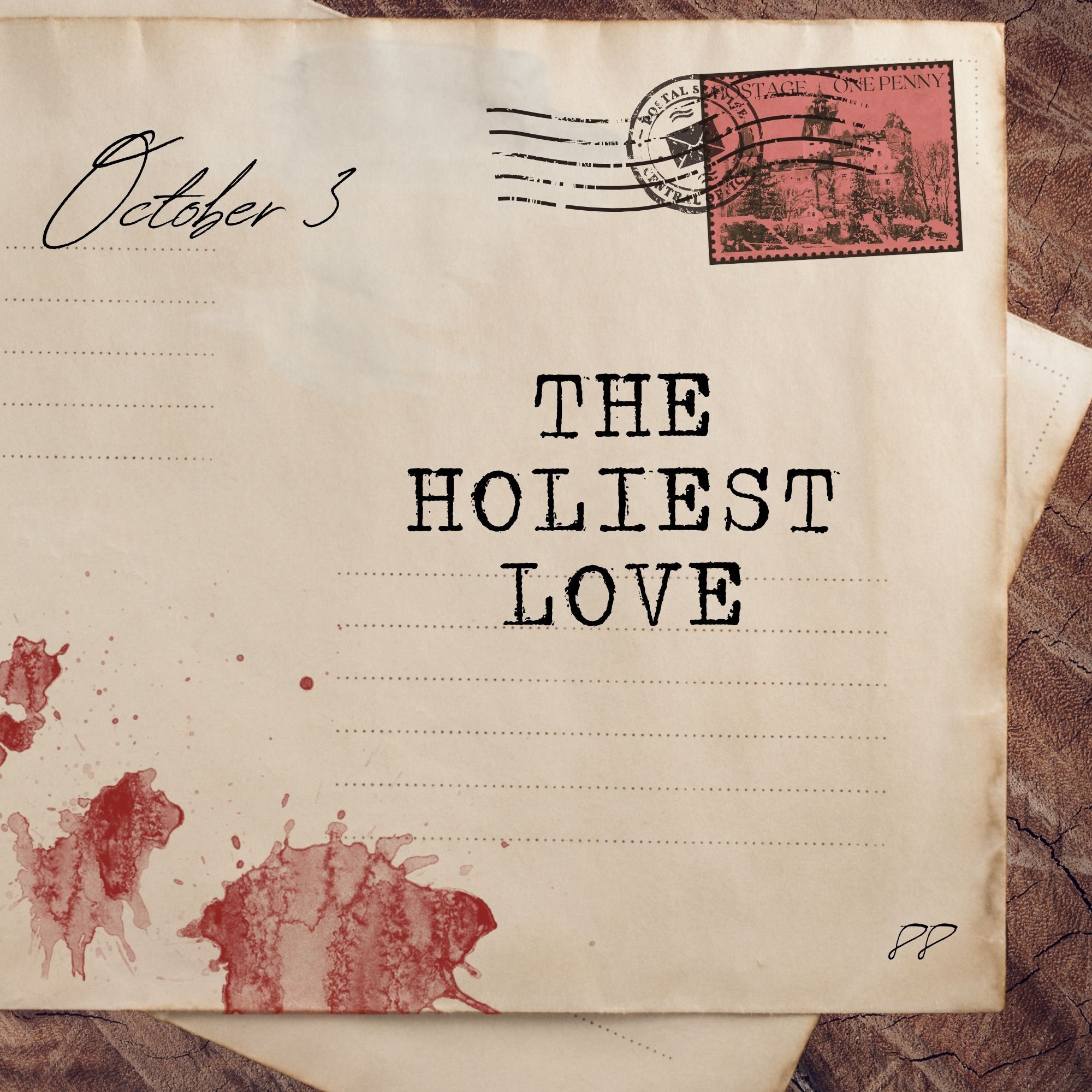October 3: The Holiest Love