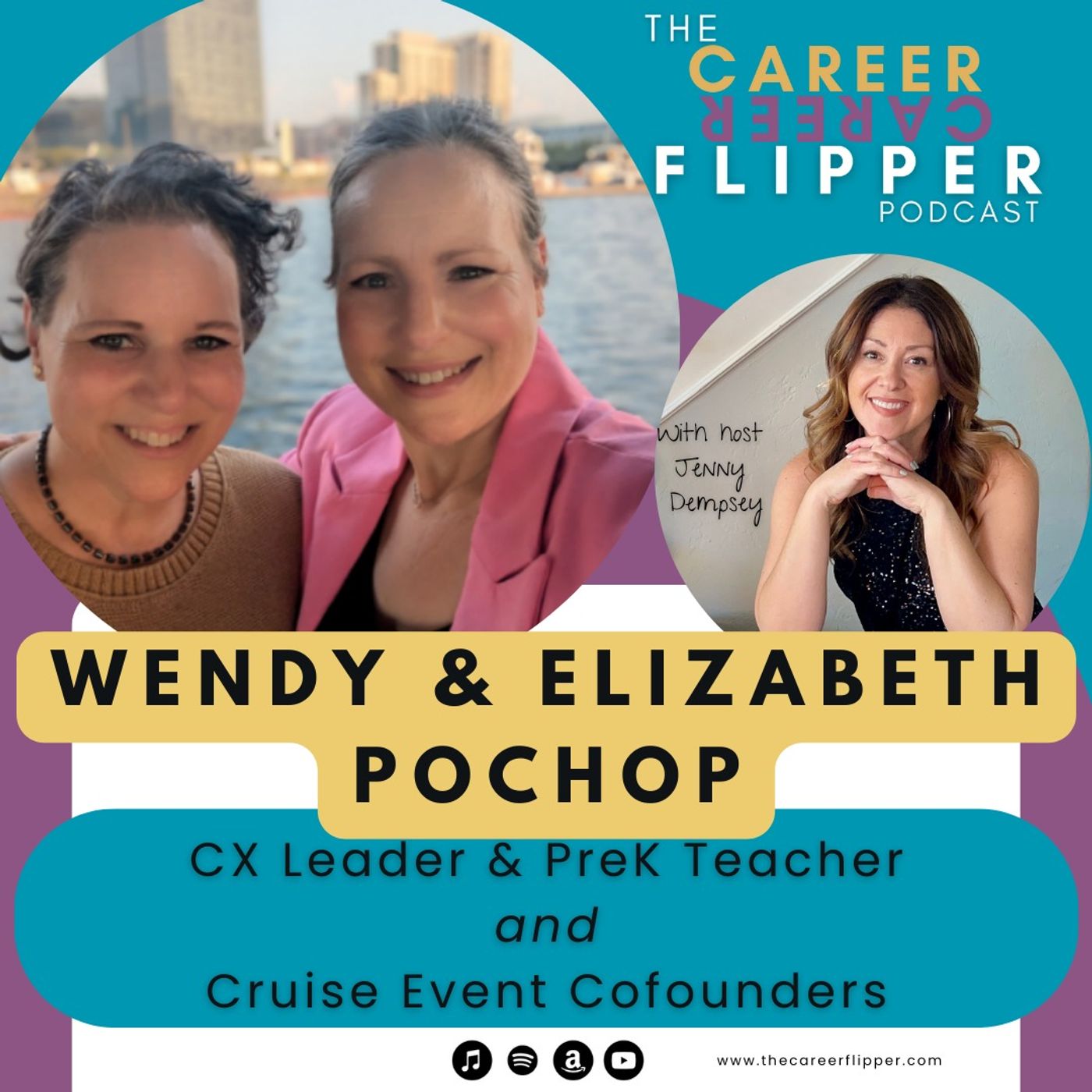 CX Leader & PreK Teacher + Cruise Event Cofounders, meet Wendy and Elizabeth Pochop