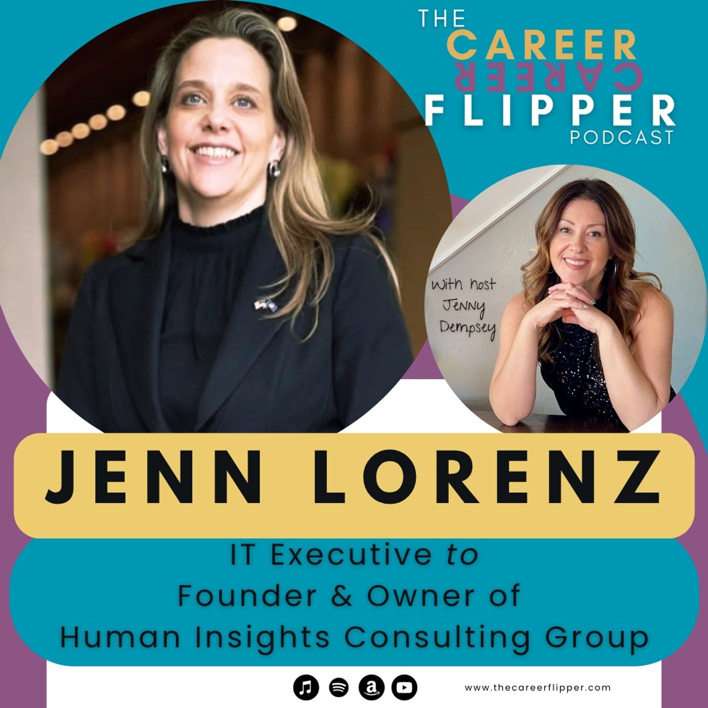 From IT executive to founder & owner of Human Insights Consulting Group, meet Jenn Lorenz