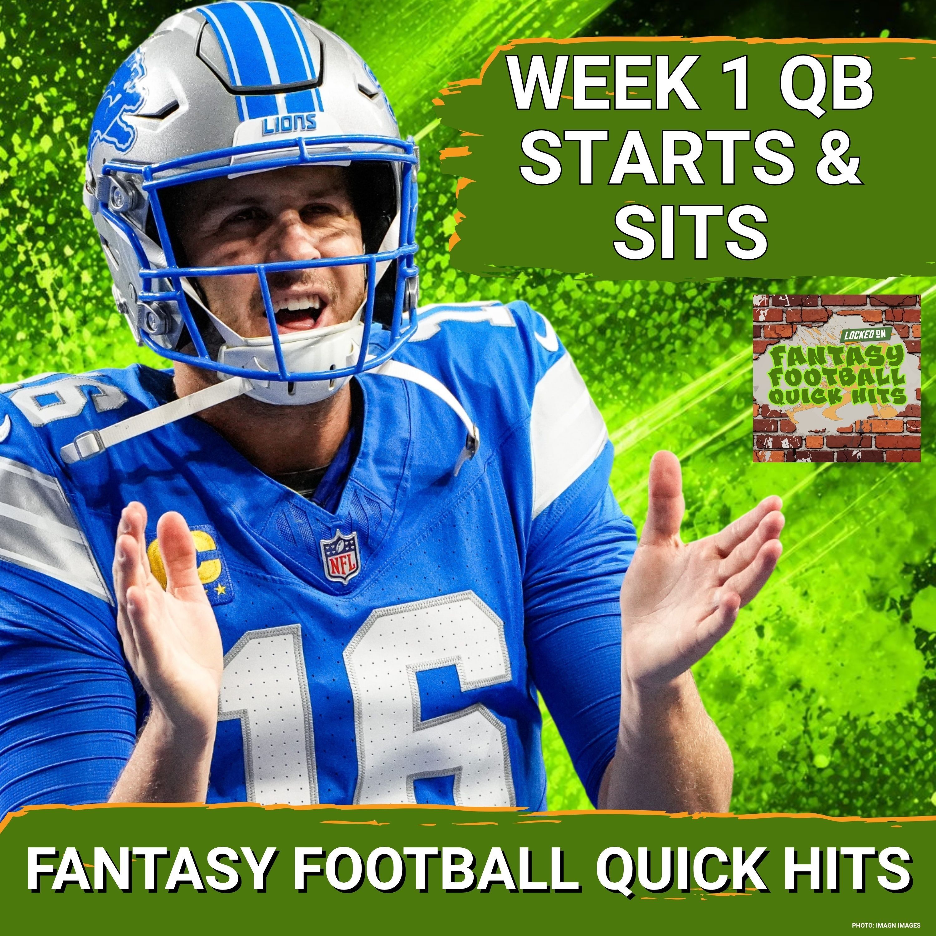 GOFF-MANIA: Jared Goff Headlines Lions’ Week 1 FANTASY Must-Start QB Breakouts & Bold Sits episode artwork