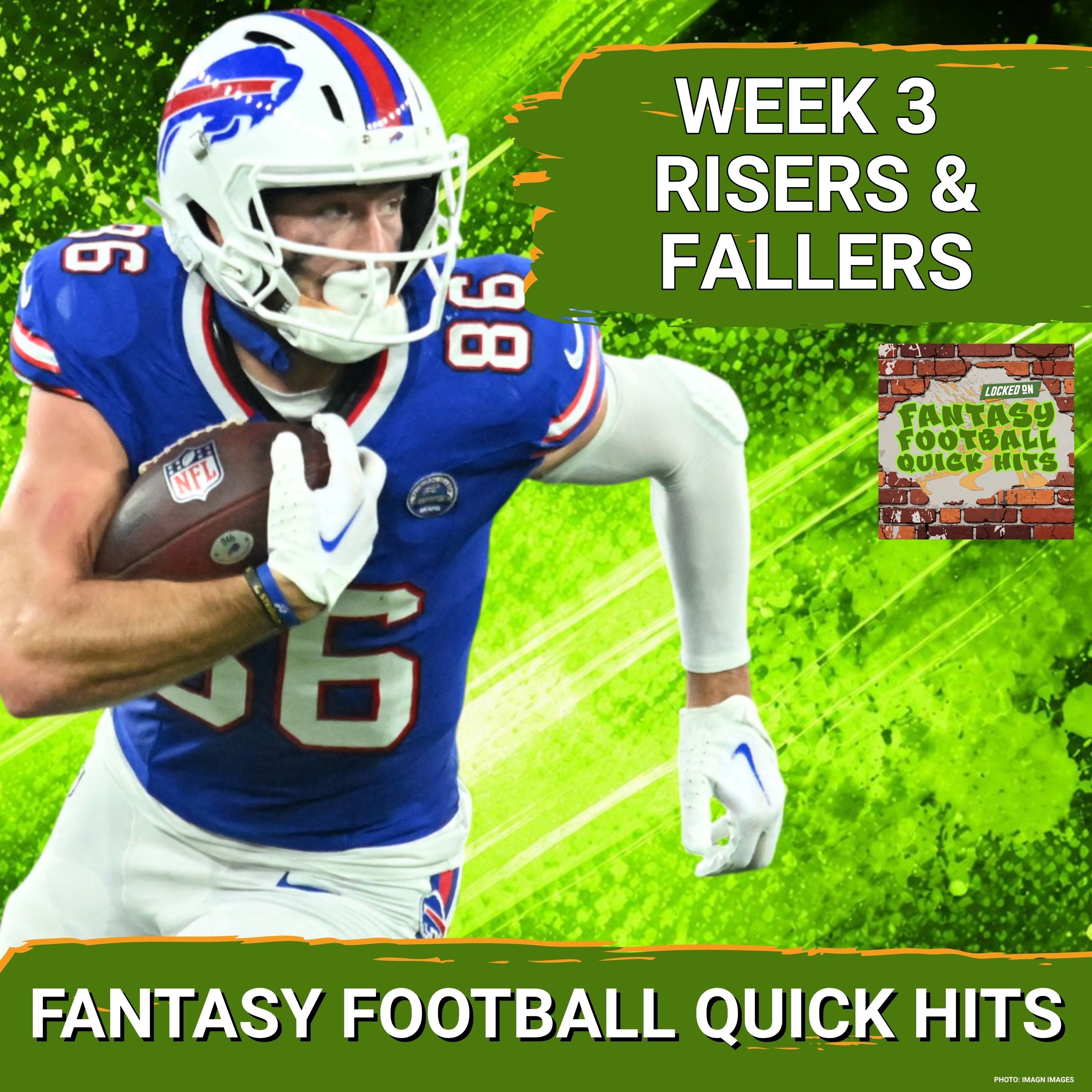 FINAL FORM: Buffalo Bills’ Dalton Kincaid BREAKS OUT—Key Risers You Need to Add This Week episode artwork