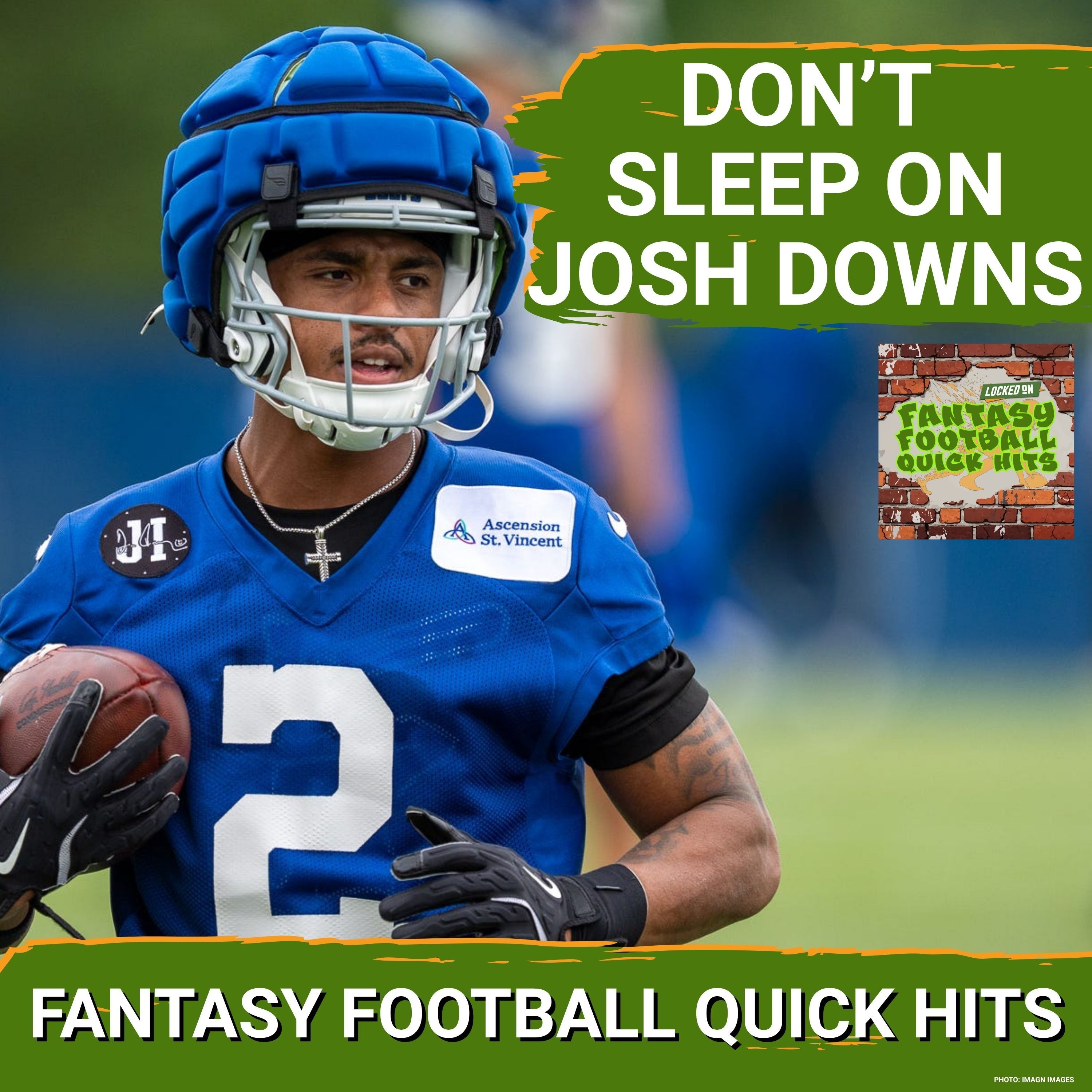 Don't Sleep on Josh Downs or These 4 other Fantasy Football Wide Receivers in 2026 episode artwork