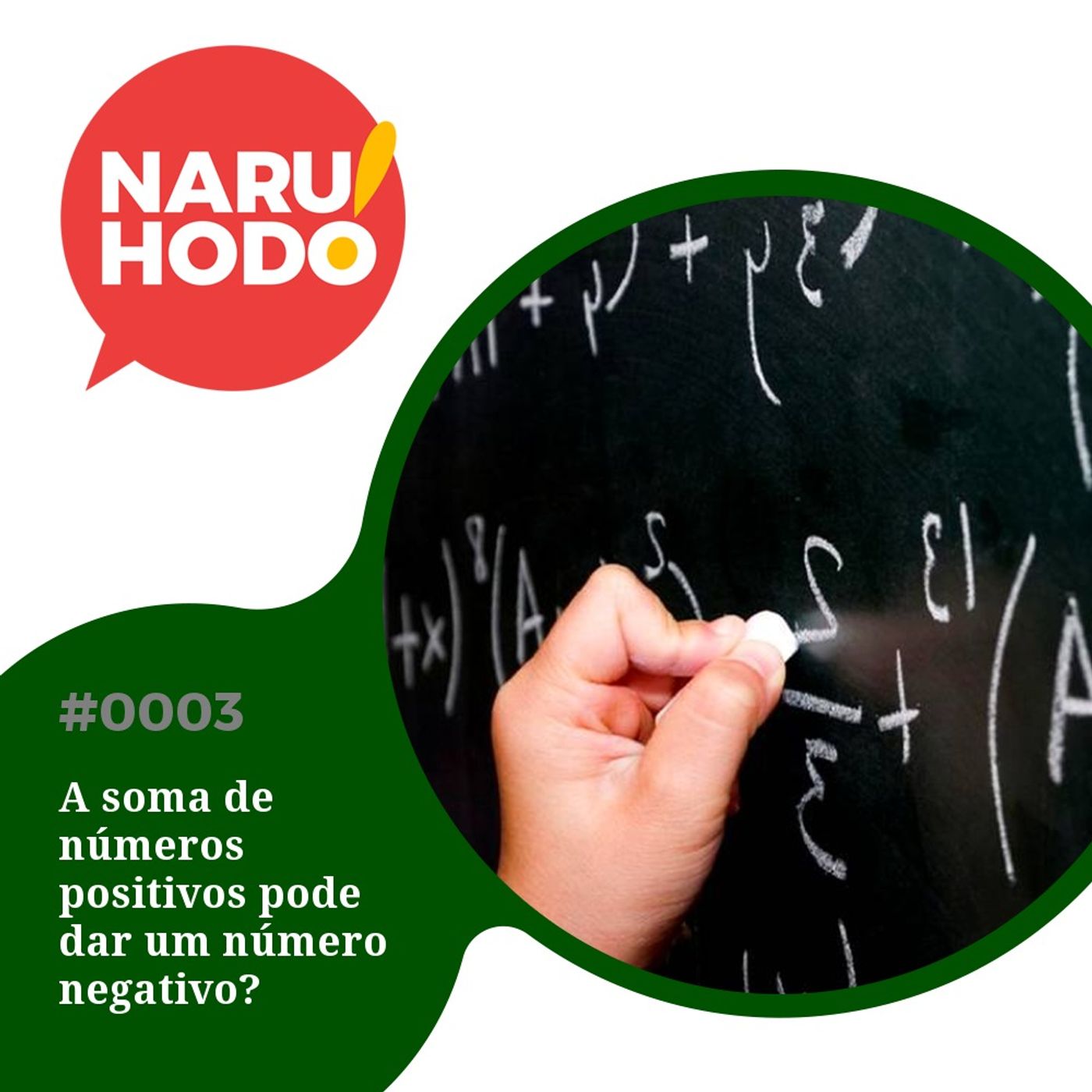Naruhodo #3 - A soma de números positivos pode dar um número negativo?