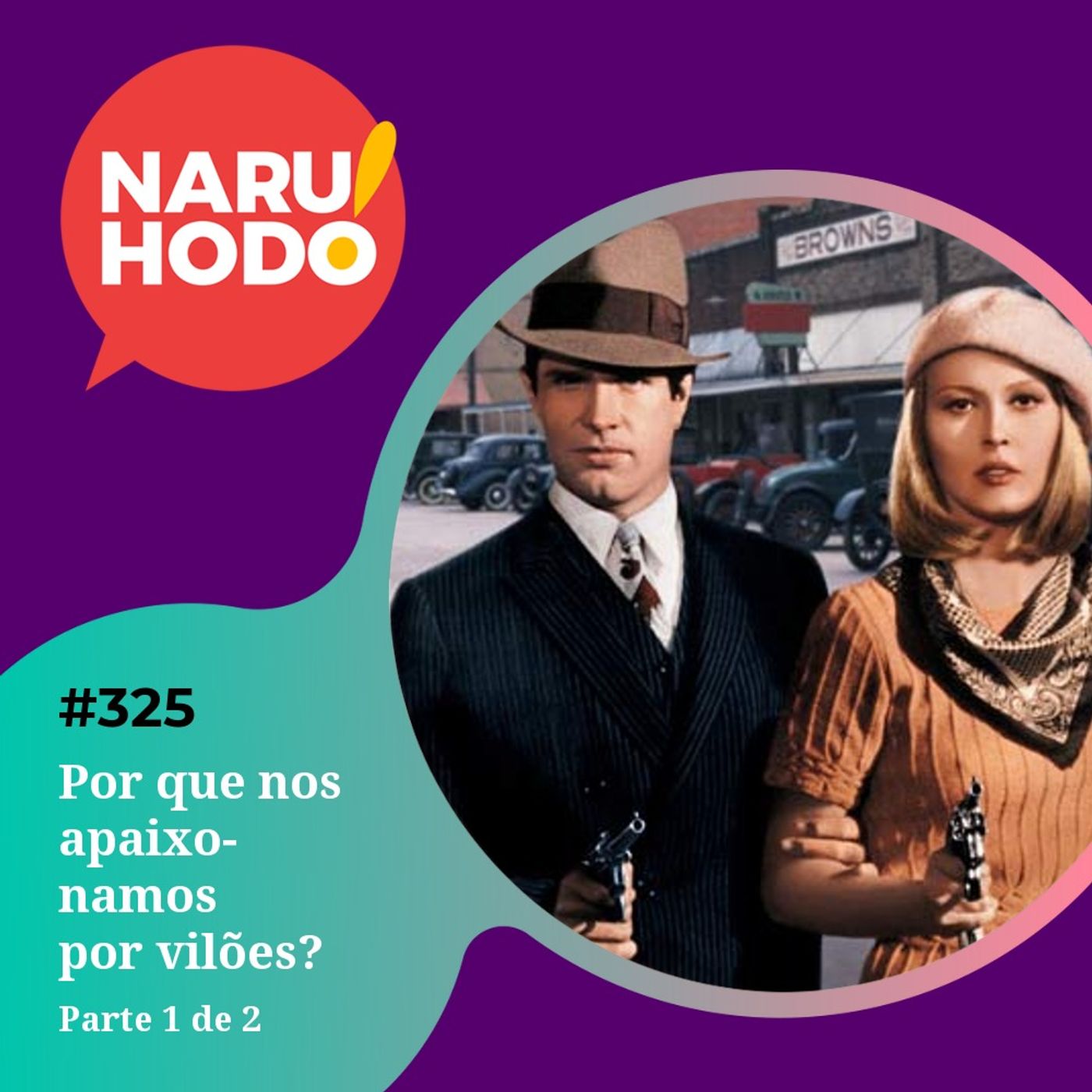 Naruhodo #325 - Por que nos apaixonamos por vilões? - Parte 1 de 2