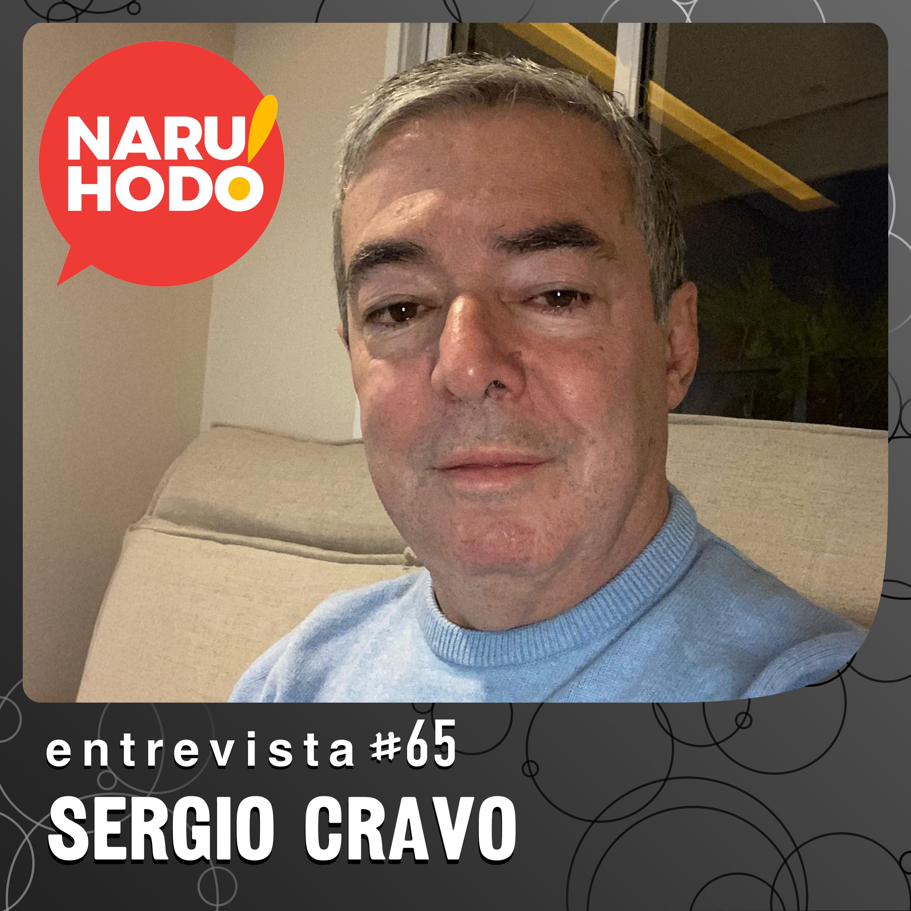 Naruhodo Entrevista #65: Sergio Cravo