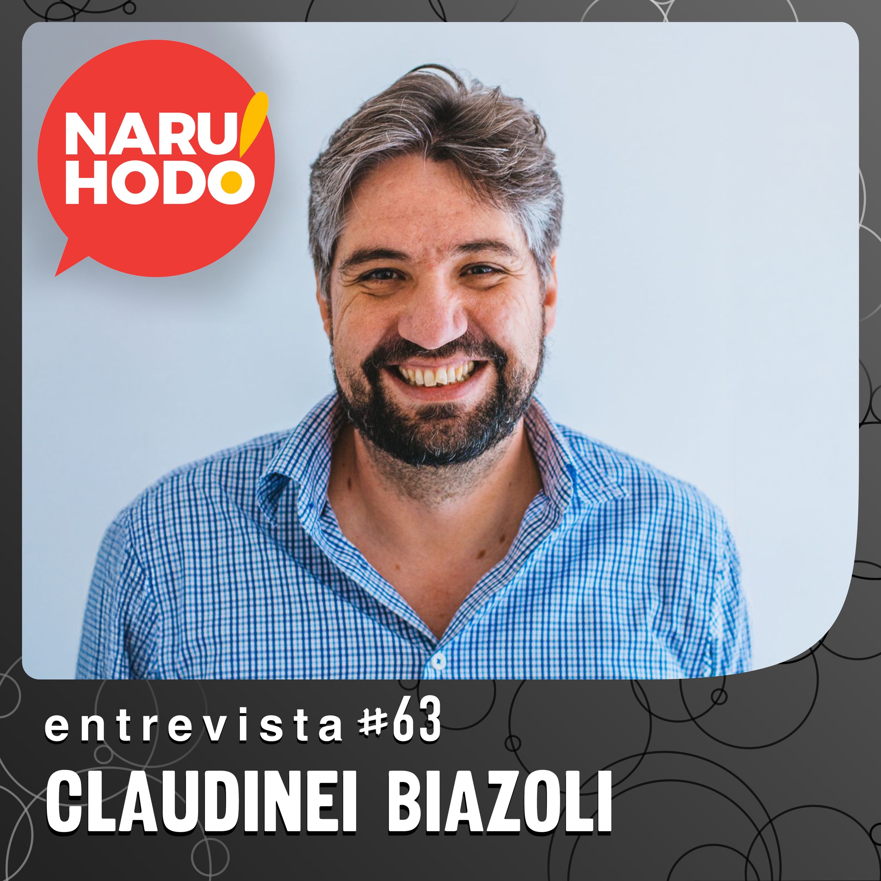 Naruhodo Entrevista #63: Claudinei Biazoli