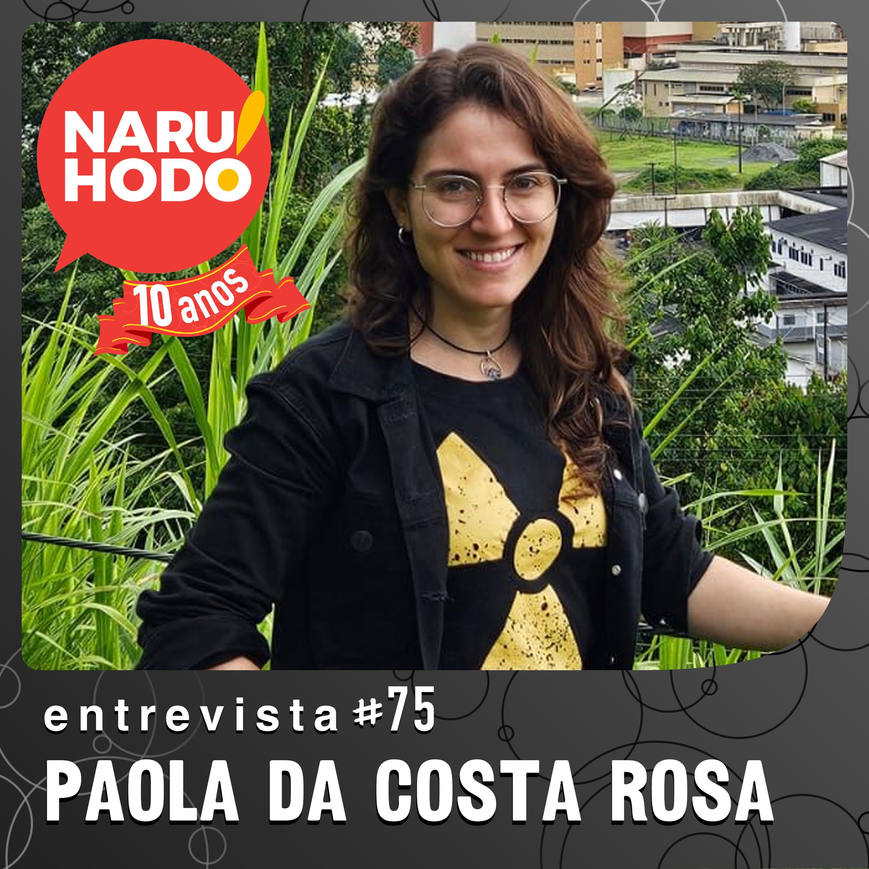 Naruhodo Entrevista #75: Paola da Costa Rosa episode artwork