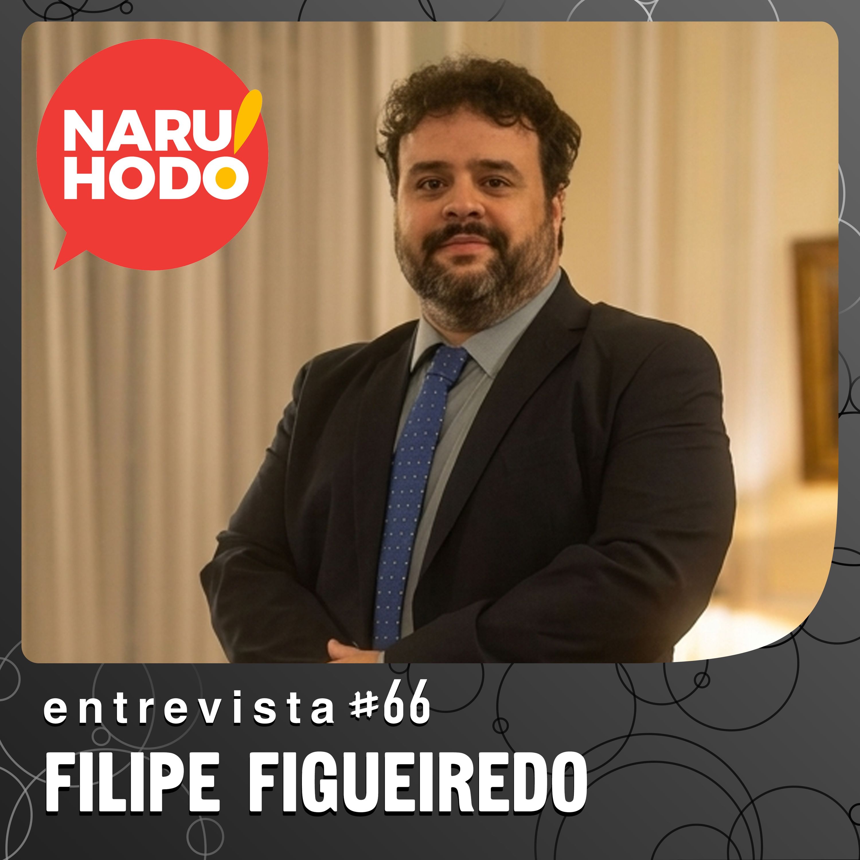 Naruhodo Entrevista #66: Filipe Figueiredo