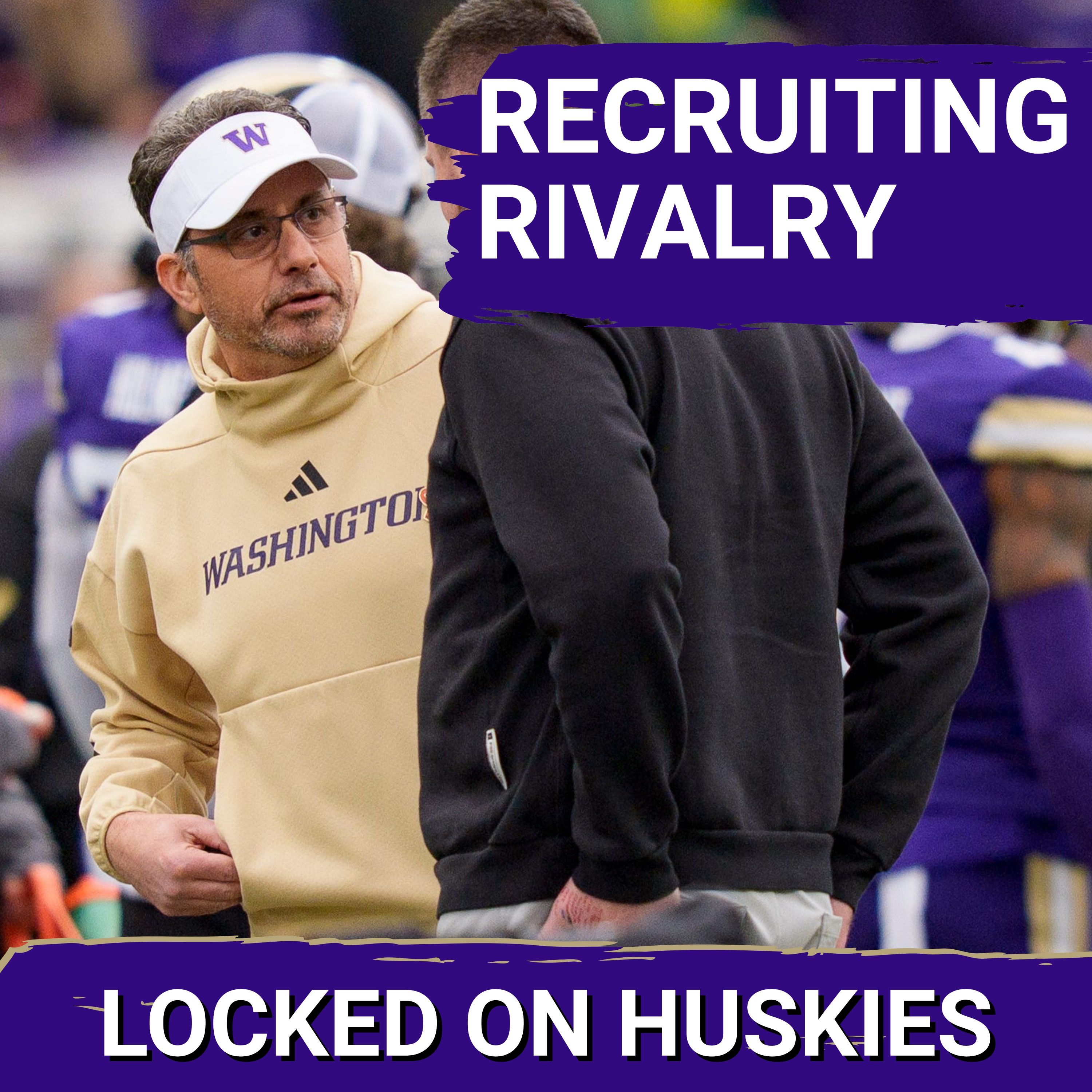 Washington Looking To OUTDUEL Oregon For TOP Recruiting Targets