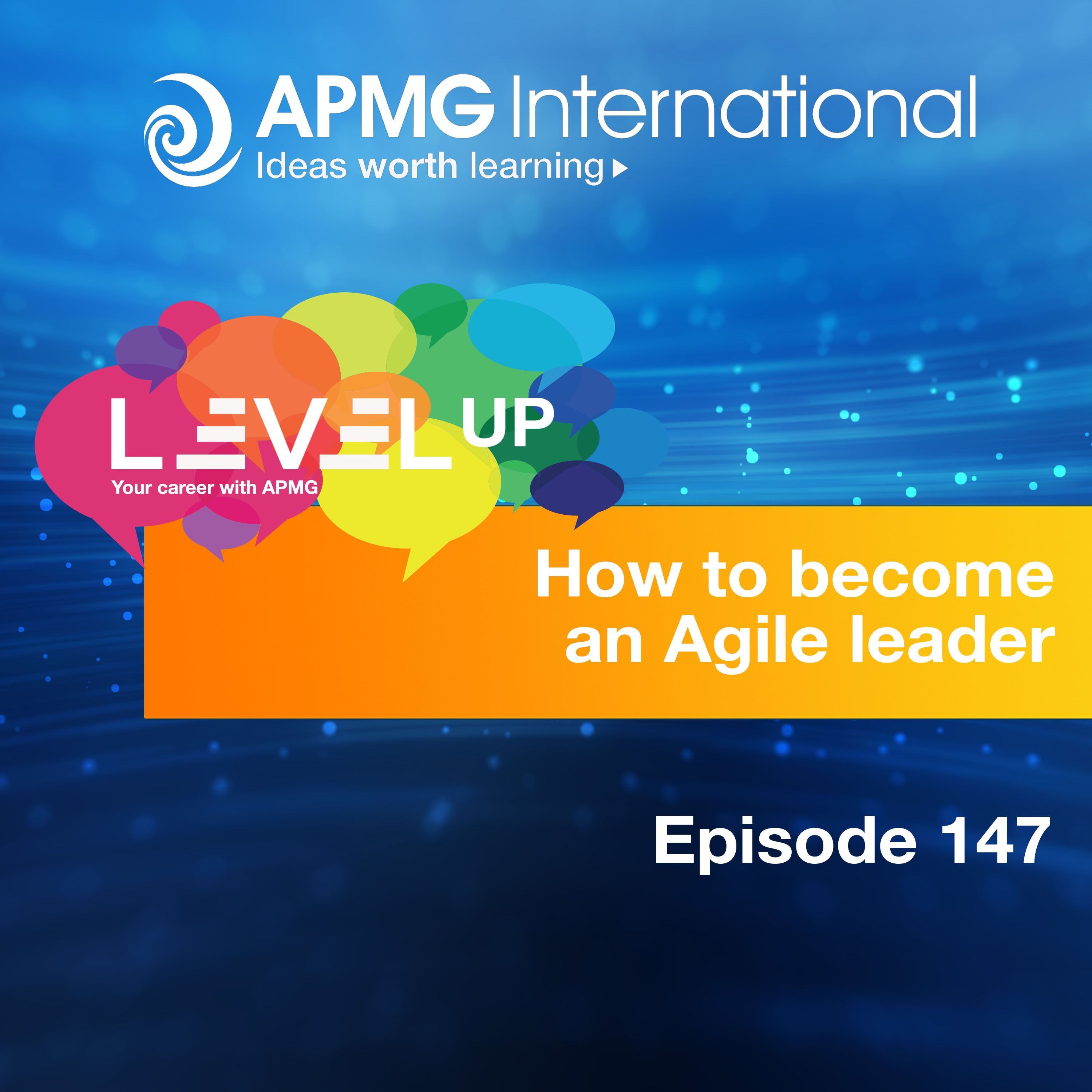 Level Up your Career – How to become an Agile Leader episode artwork