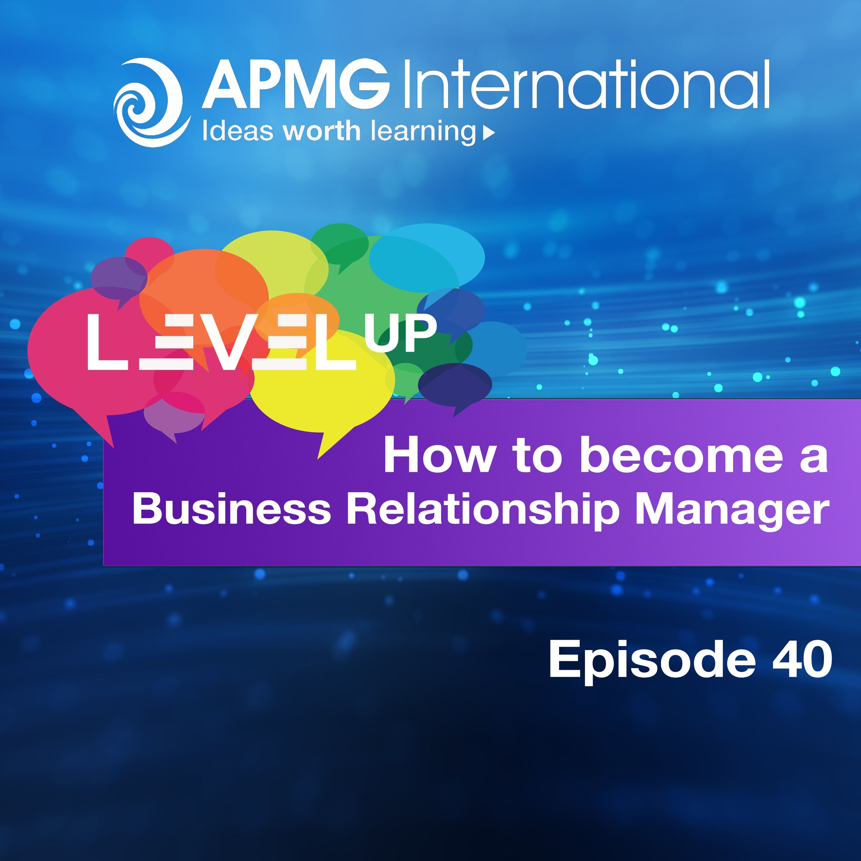 Level Up your Career - How to become a Business Relationship Manager