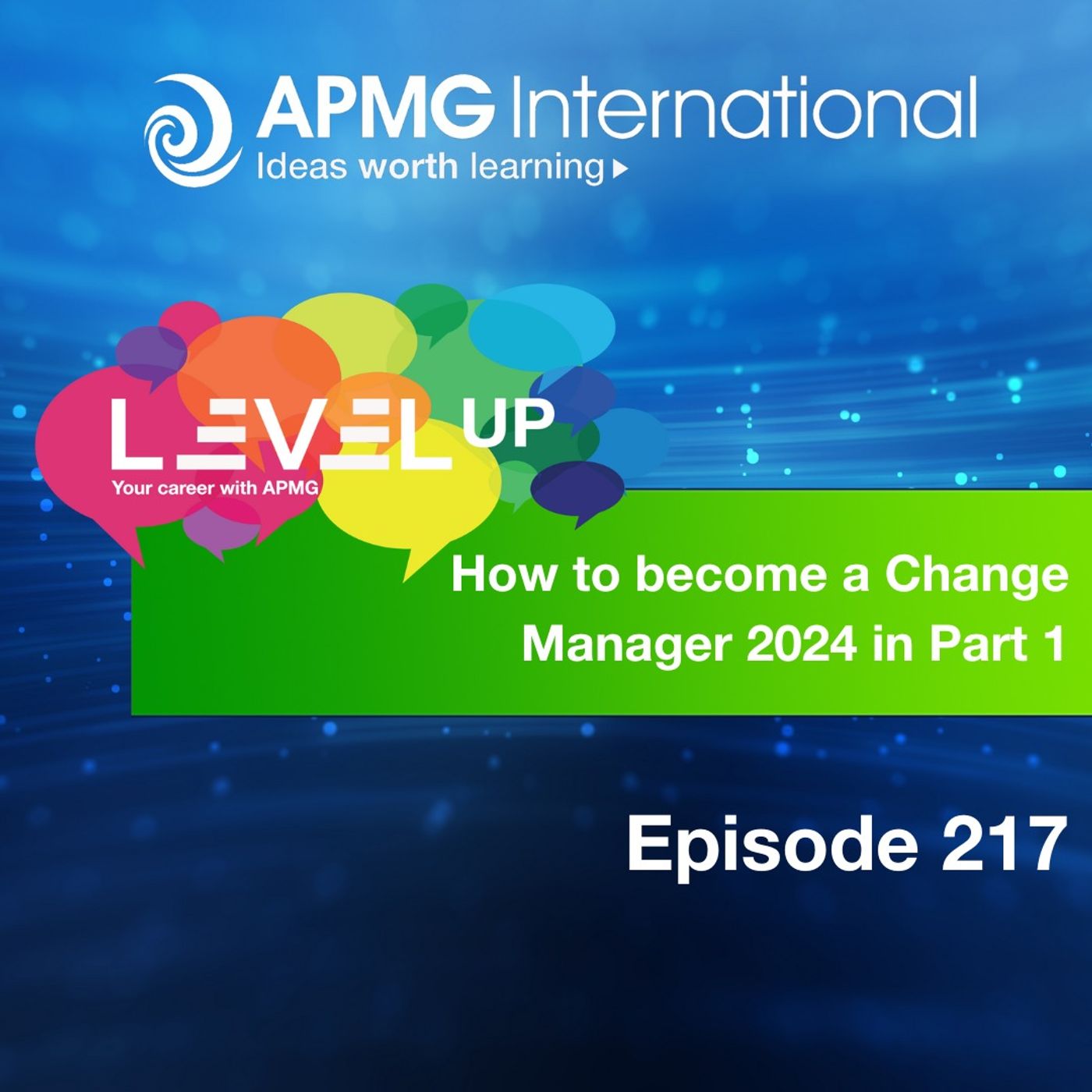 Level Up your Career – How to become a Change Manager in 2024 Part 1