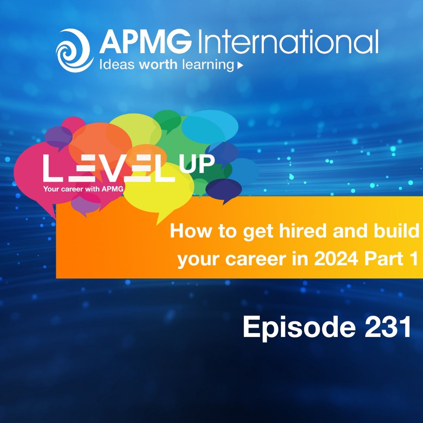 Level Up your Career – How to get hired and build your career in 2024 part 1 episode artwork