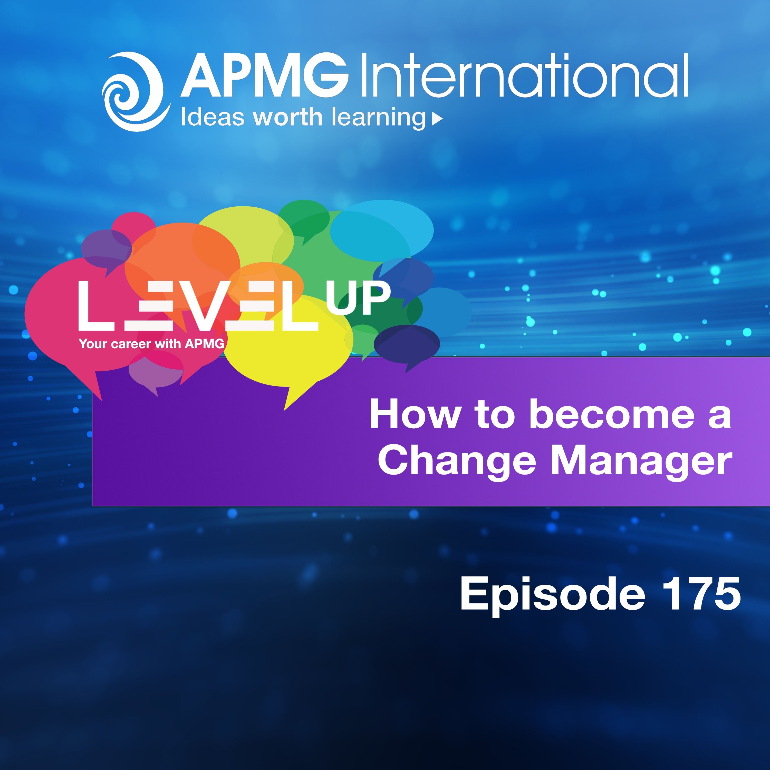 Level Up your Career - How to Become a Change Manager