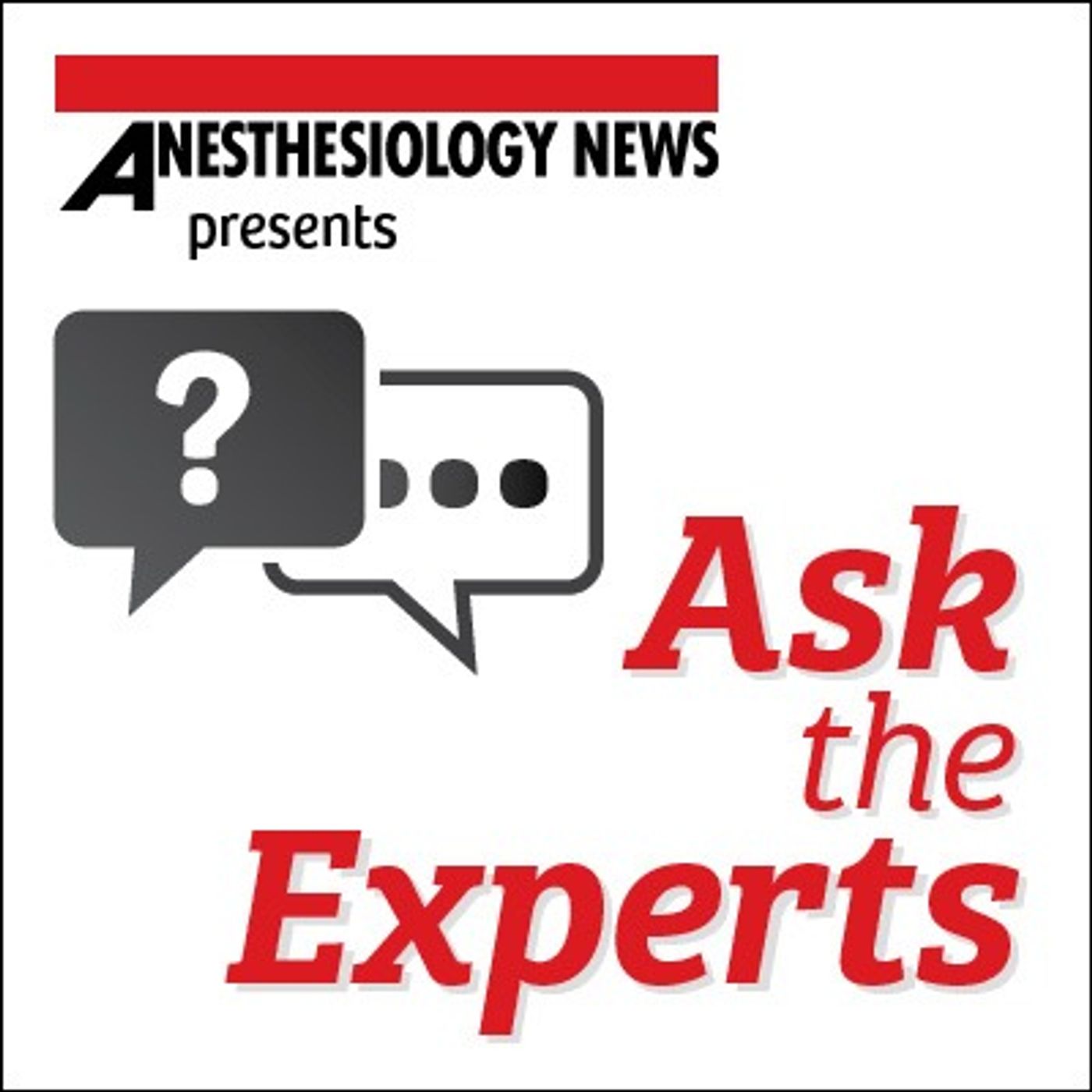 Anesthesiology News Presents
