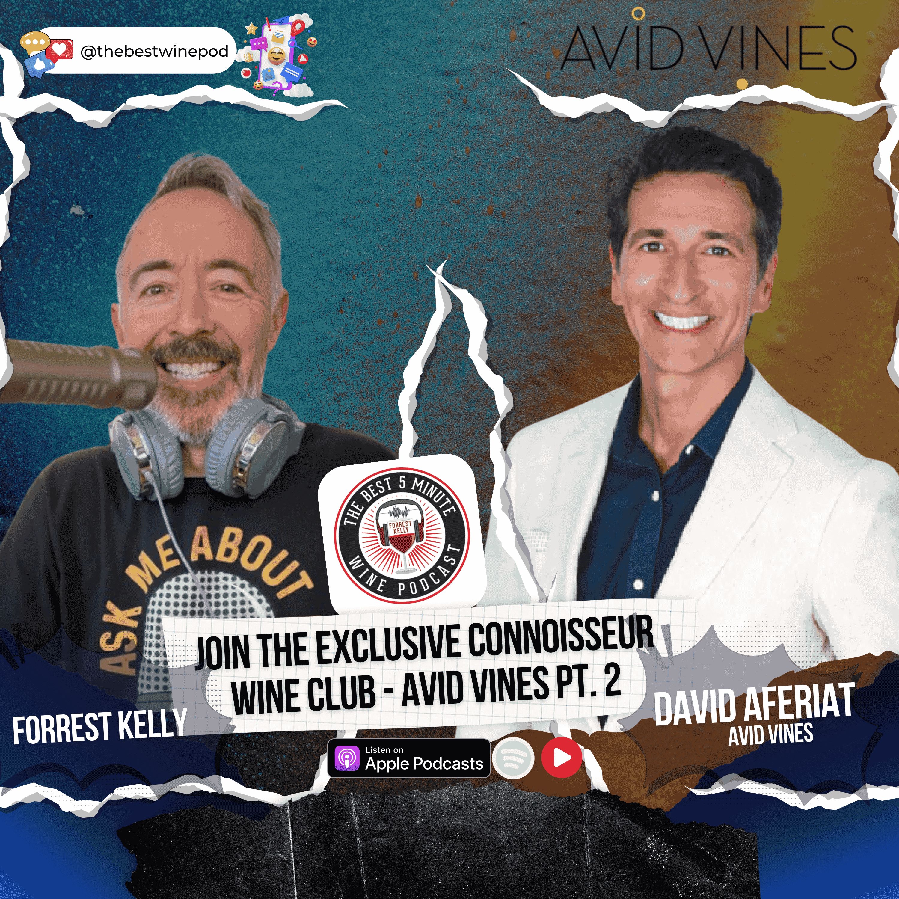 Join the Exclusive Connoisseur Wine Club - Avid Vines Pt. 2 Join the Exclusive Connoisseur Wine Club - Avid Vines Pt. 2