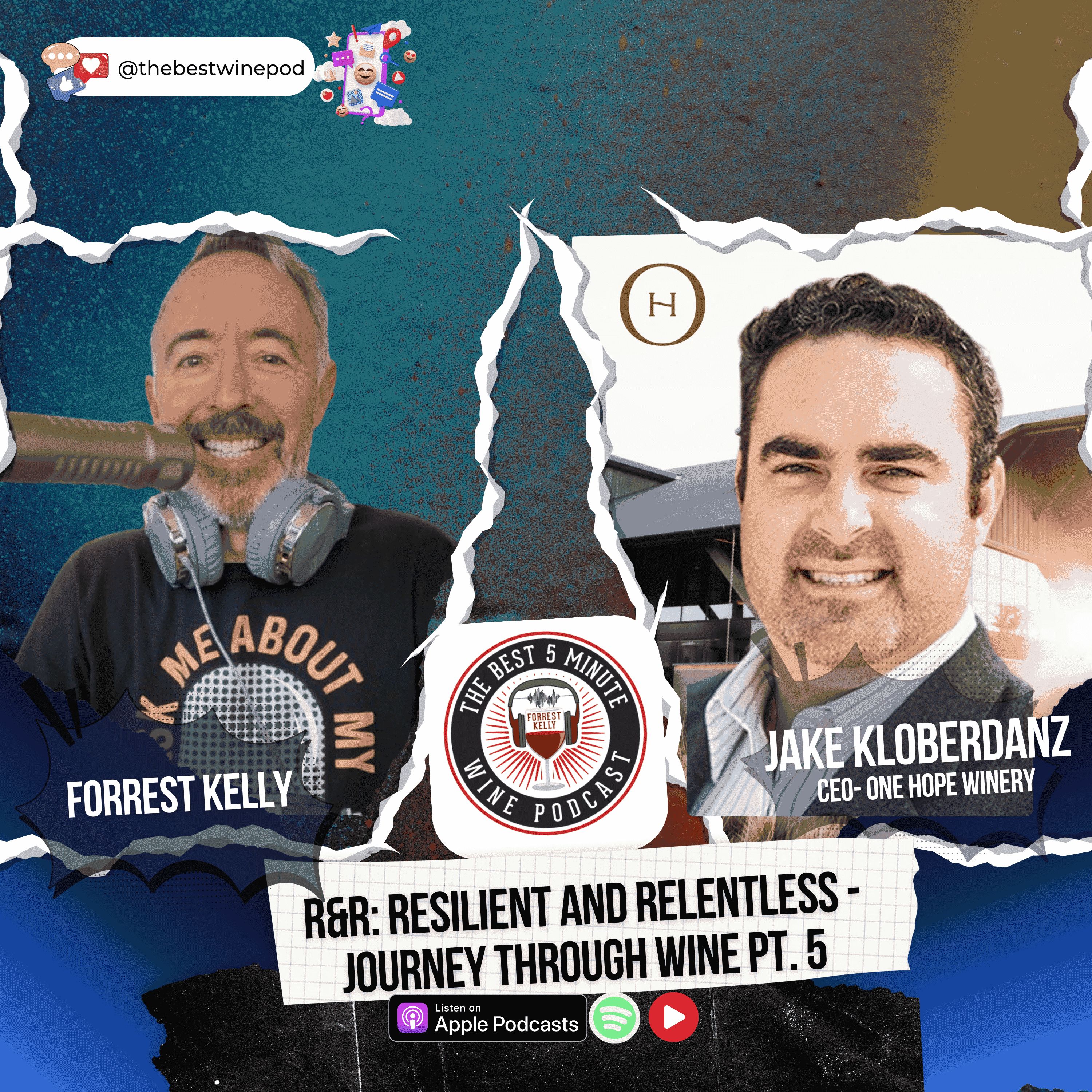 R&R: Resilient & Relentless - Journey Through Wine Pt. 5 R&R: Resilient & Relentless - Journey Through Wine Pt. 5